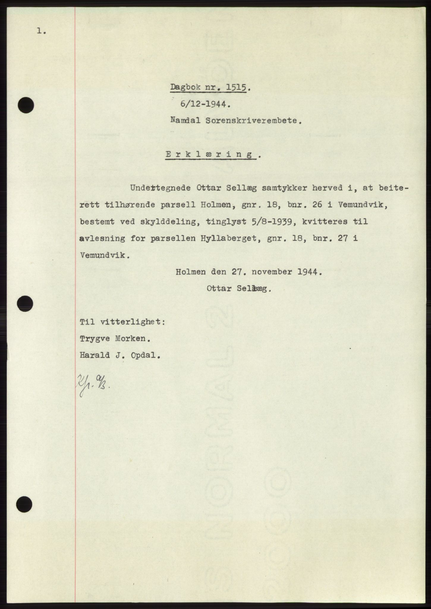 Namdal sorenskriveri, SAT/A-4133/1/2/2C: Pantebok nr. -, 1944-1945, Dagboknr: 1515/1944