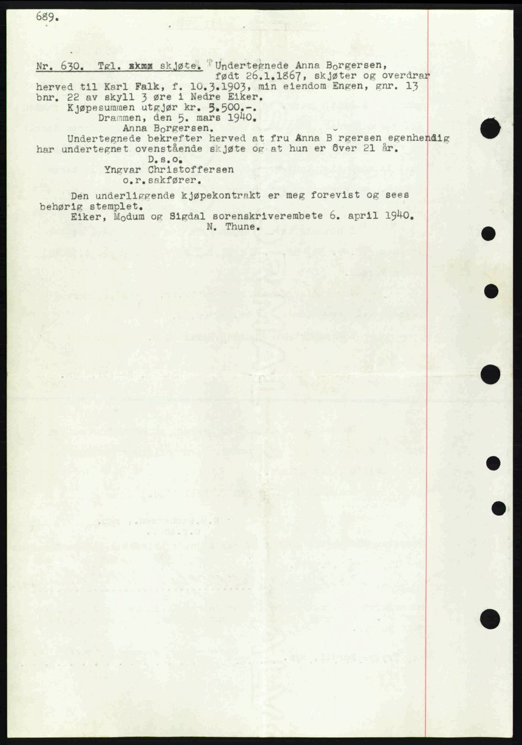 Eiker, Modum og Sigdal sorenskriveri, SAKO/A-123/G/Ga/Gab/L0041: Pantebok nr. A11, 1939-1940, Dagboknr: 630/1940
