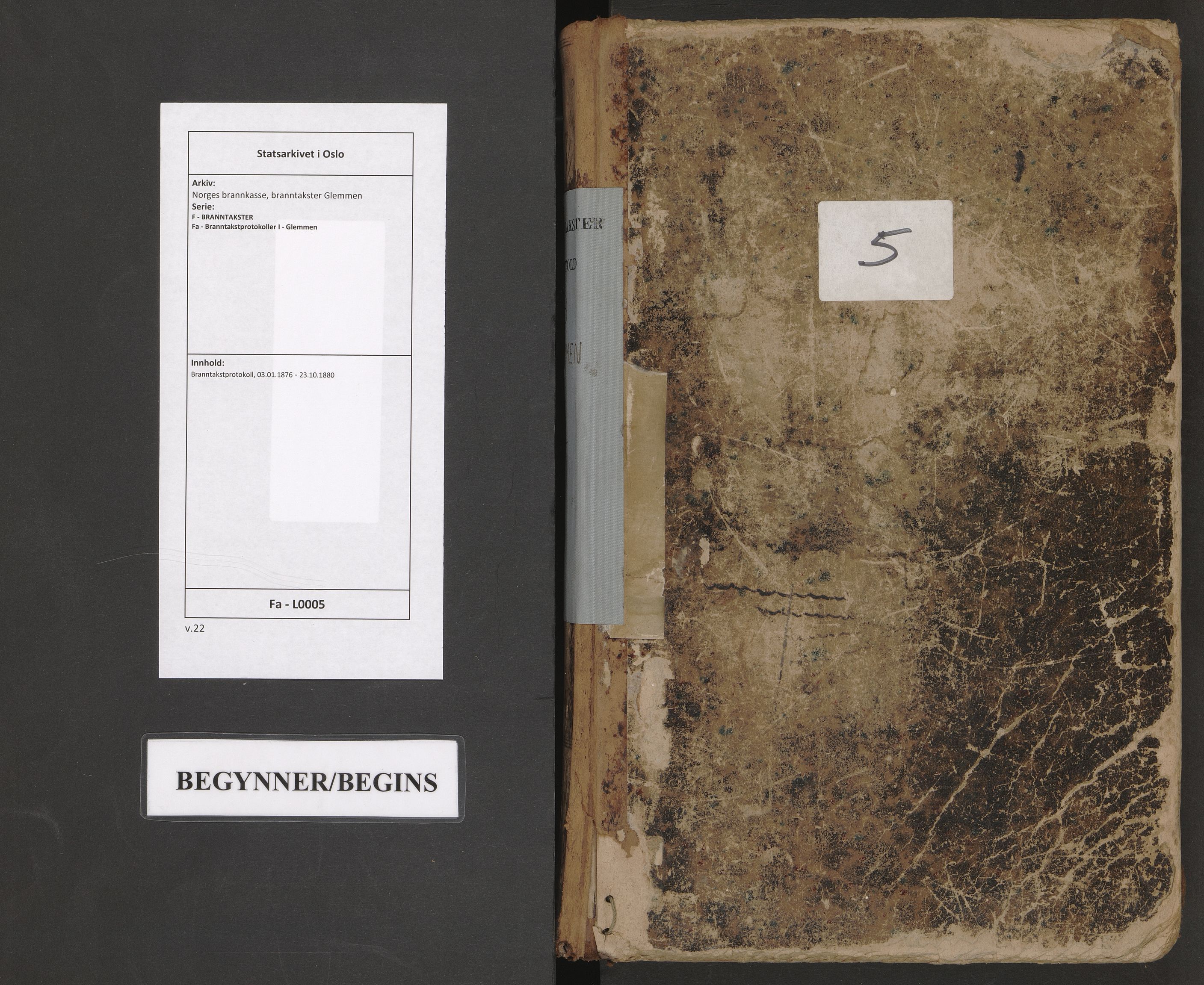 Norges brannkasse, branntakster Glemmen, AV/SAO-A-11362/F/Fa/L0005: Branntakstprotokoll, 1876-1880
