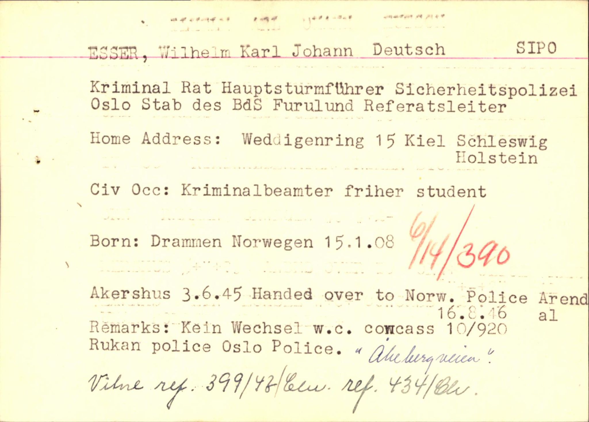 Forsvaret, Forsvarets overkommando II, RA/RAFA-3915/D/Db/L0007: CI Questionaires. Tyske okkupasjonsstyrker i Norge. Tyskere., 1945-1946, s. 250