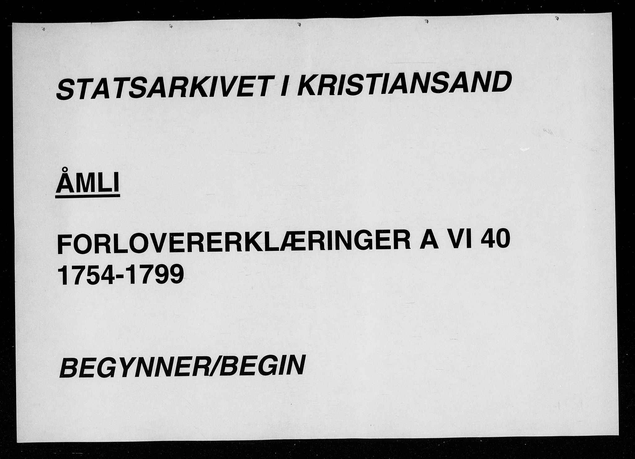 Åmli sokneprestkontor, SAK/1111-0050/F/Fe/L0001: Forlovererklæringer nr. A VI 40, 1754-1799