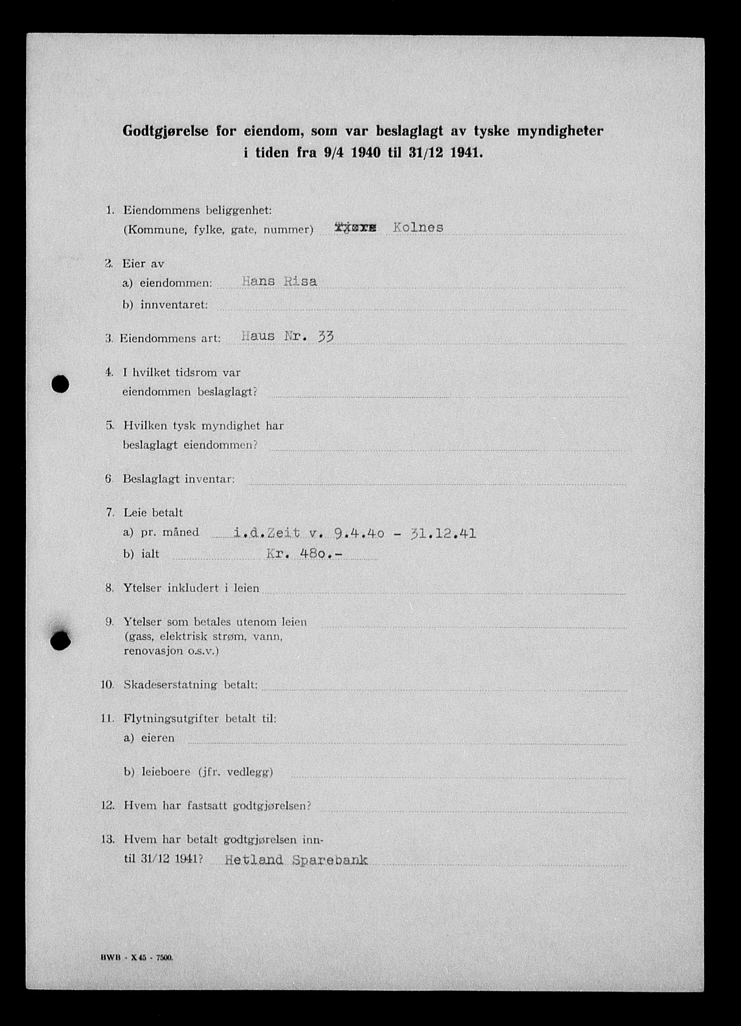 Justisdepartementet, Tilbakeføringskontoret for inndratte formuer, AV/RA-S-1564/I/L1015: Godtgjørelse for beslaglagt eiendom, 1940-1941, s. 99
