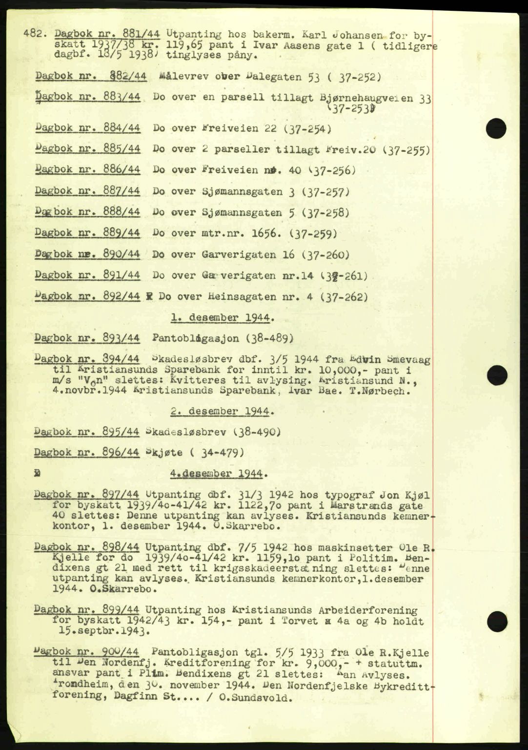 Kristiansund byfogd, AV/SAT-A-4587/A/27: Pantebok nr. 32a, 1938-1946, Dagboknr: 884/1944