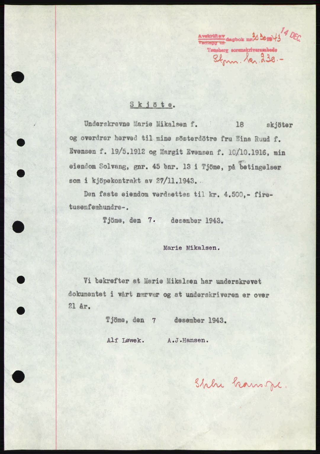 Tønsberg sorenskriveri, AV/SAKO-A-130/G/Ga/Gaa/L0014: Pantebok nr. A14, 1943-1944, Dagboknr: 3030/1943