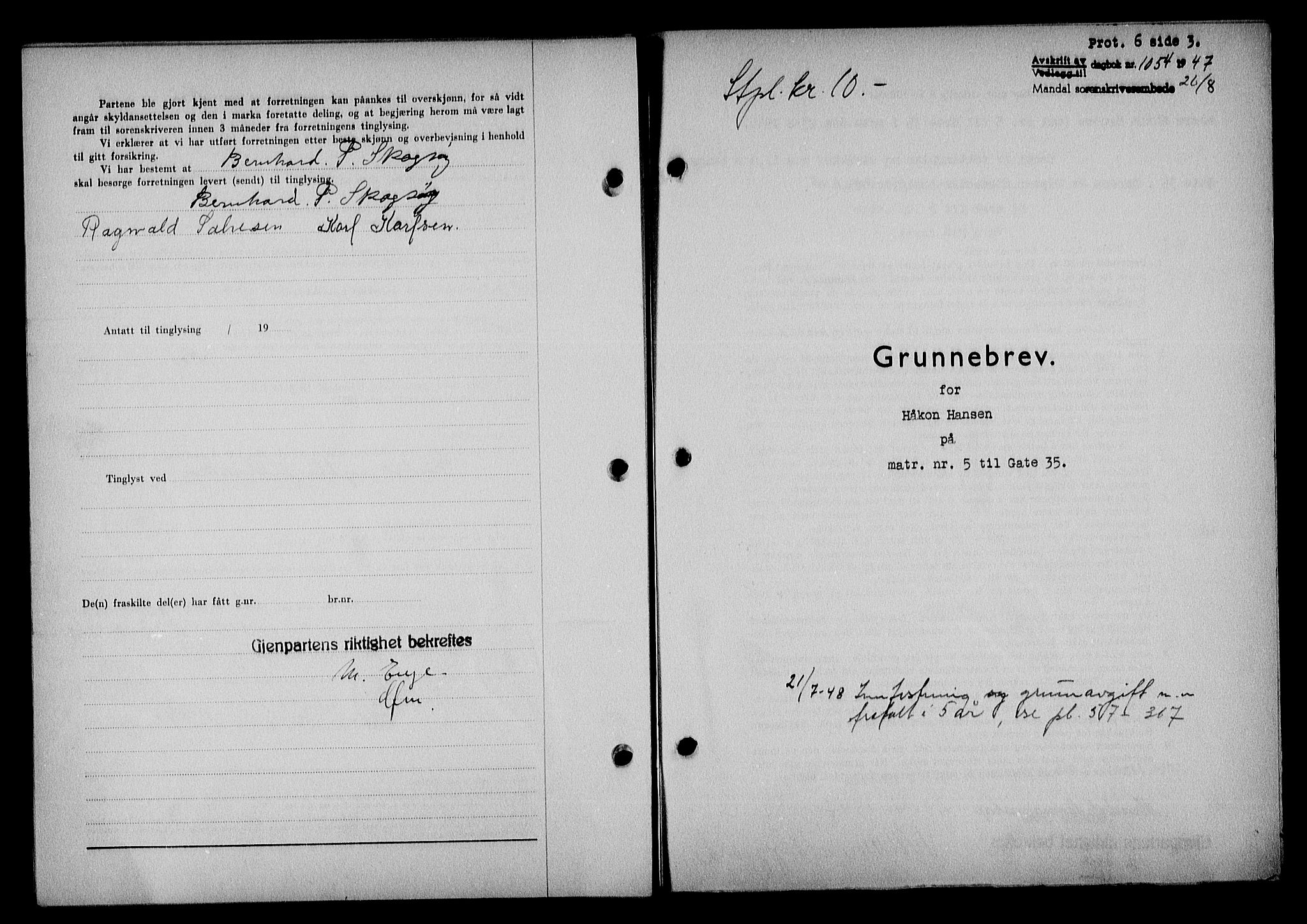 Mandal sorenskriveri, SAK/1221-0005/001/G/Gb/Gba/L0078: Pantebok nr. A-15, 1947-1947, Dagboknr: 1054/1947
