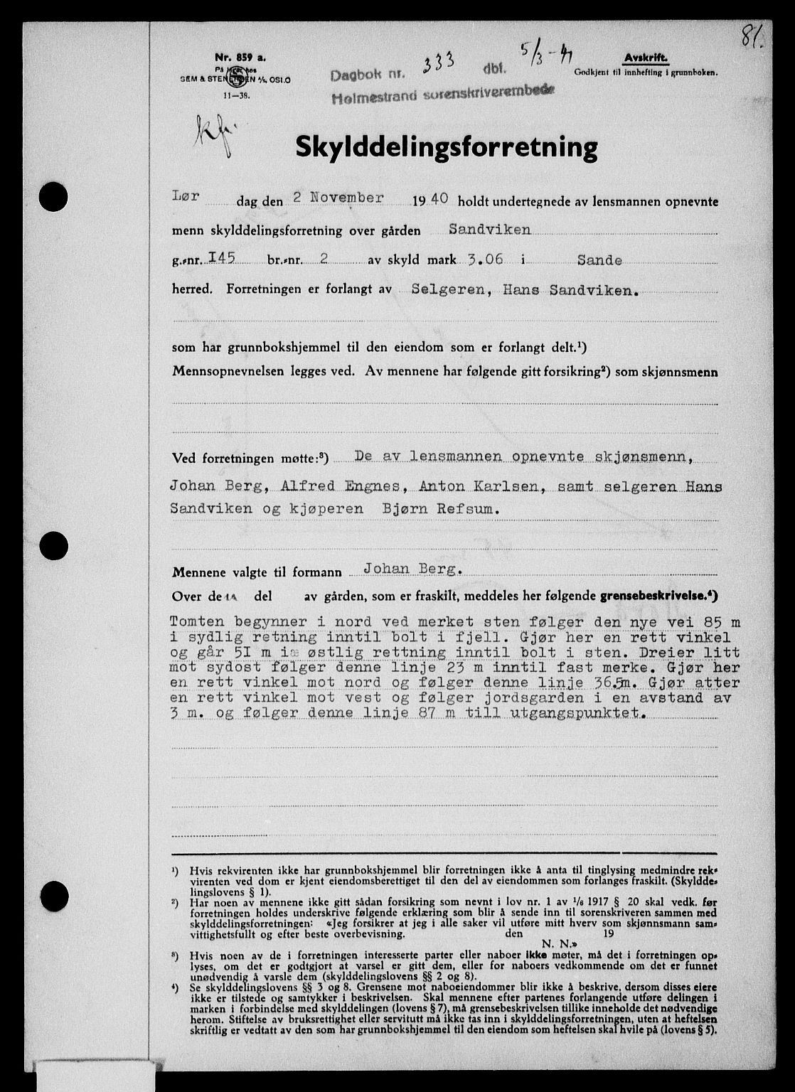 Holmestrand sorenskriveri, SAKO/A-67/G/Ga/Gaa/L0053: Pantebok nr. A-53, 1941-1941, Dagboknr: 333/1941