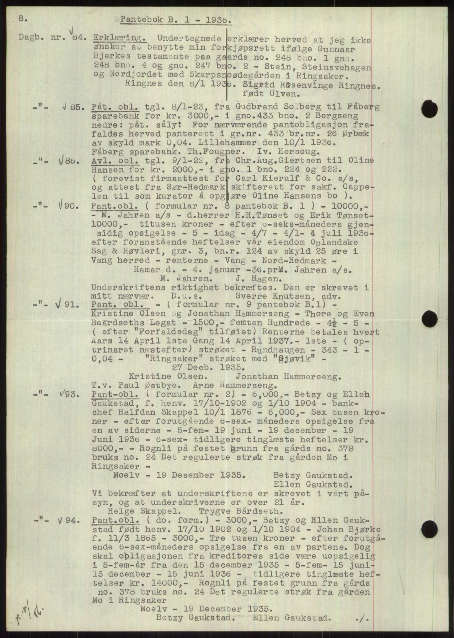 Nord-Hedmark sorenskriveri, SAH/TING-012/H/Hb/Hbf/L0001: Pantebok nr. B1, 1936-1936, Dagboknr: 84/1936