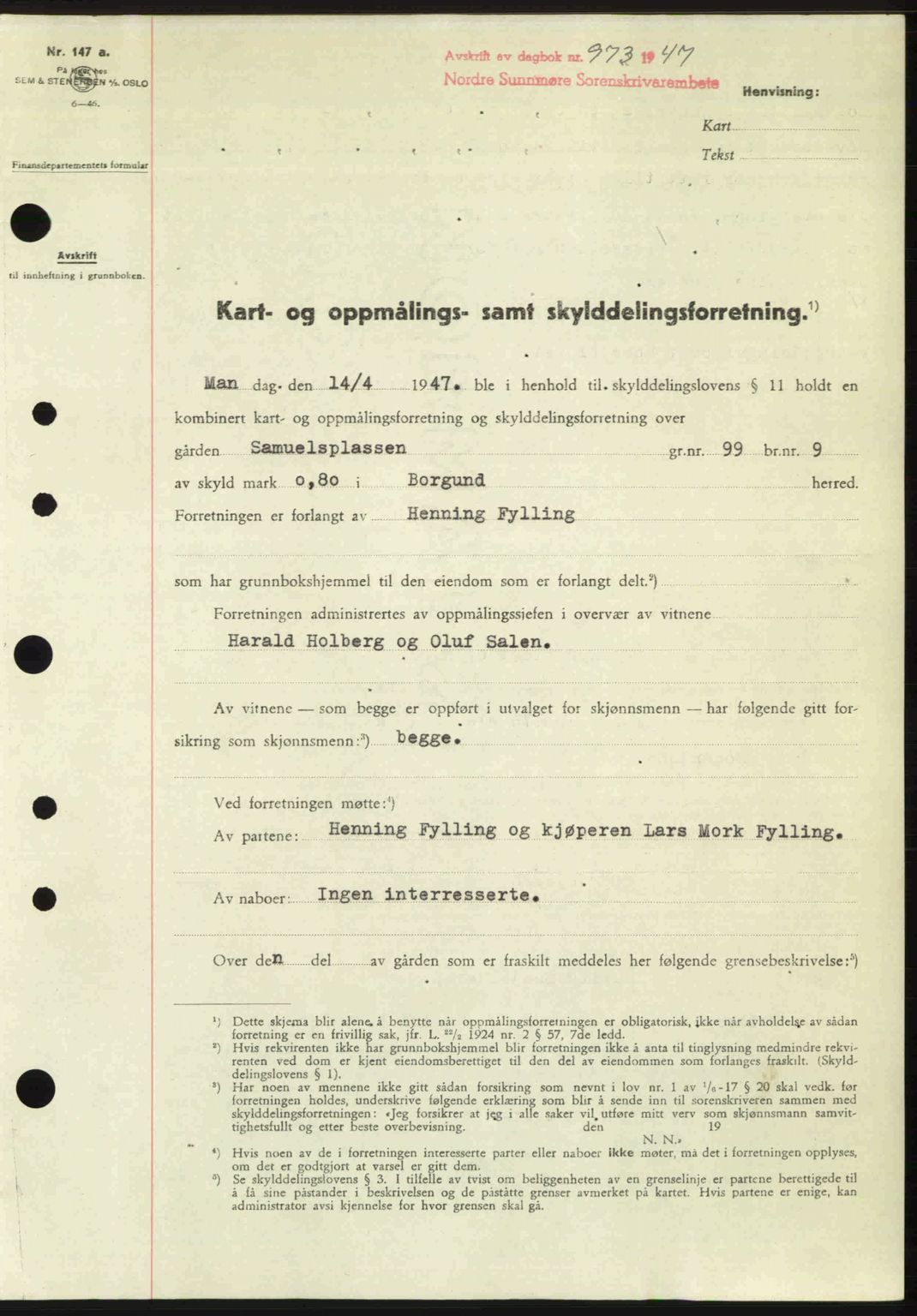 Nordre Sunnmøre sorenskriveri, SAT/A-0006/1/2/2C/2Ca: Pantebok nr. A24, 1947-1947, Dagboknr: 973/1947