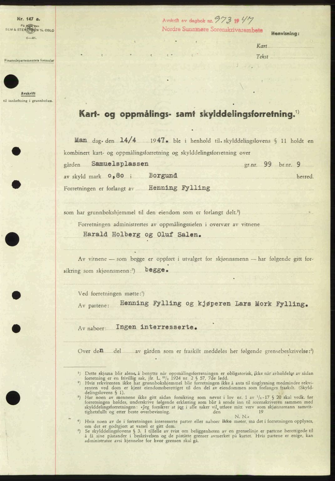 Nordre Sunnmøre sorenskriveri, AV/SAT-A-0006/1/2/2C/2Ca: Pantebok nr. A24, 1947-1947, Dagboknr: 973/1947