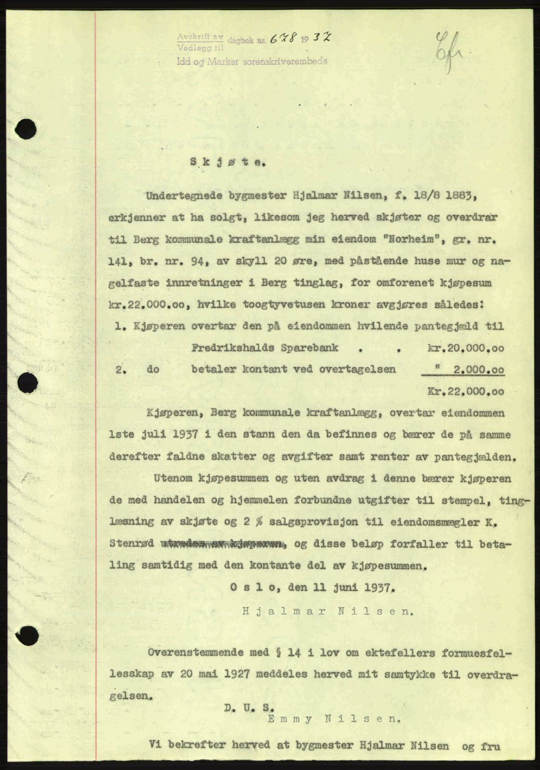 Idd og Marker sorenskriveri, AV/SAO-A-10283/G/Gb/Gbb/L0002: Pantebok nr. A2, 1937-1938, Dagboknr: 678/1937