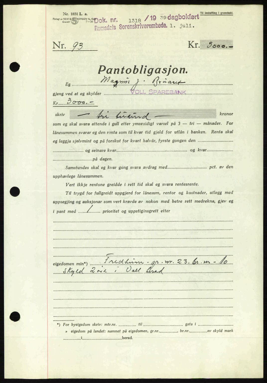 Romsdal sorenskriveri, SAT/A-4149/1/2/2C: Pantebok nr. B1, 1936-1939, Dagboknr: 1318/1939