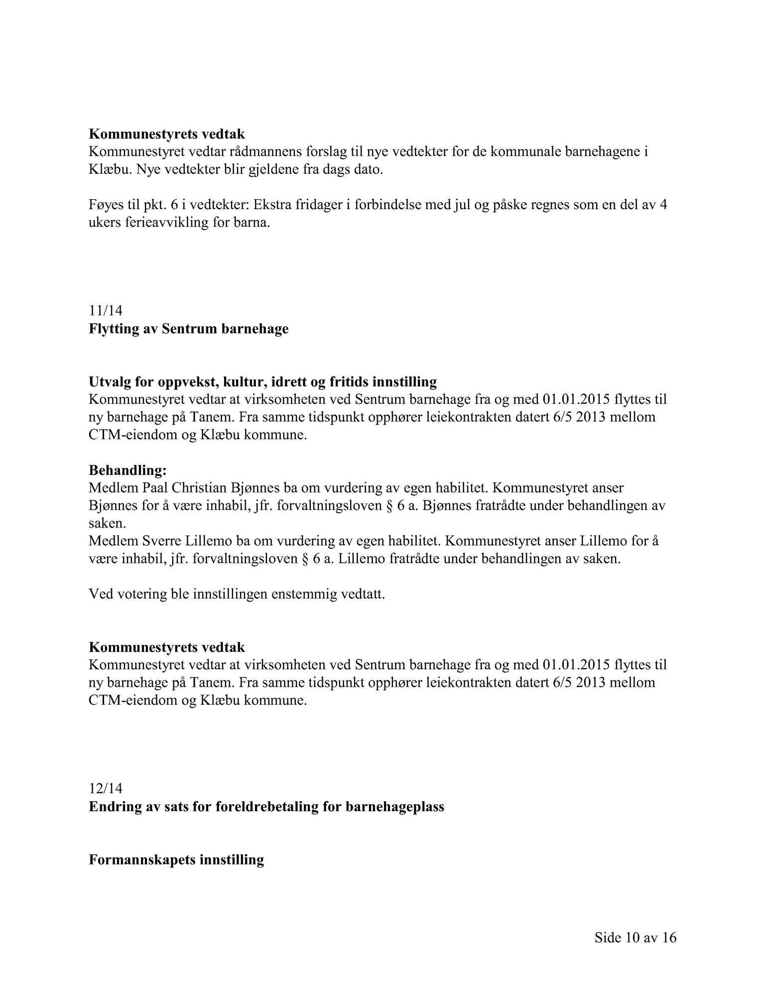 Klæbu Kommune, TRKO/KK/01-KS/L007: Kommunestyret - Møtedokumenter, 2014, s. 341