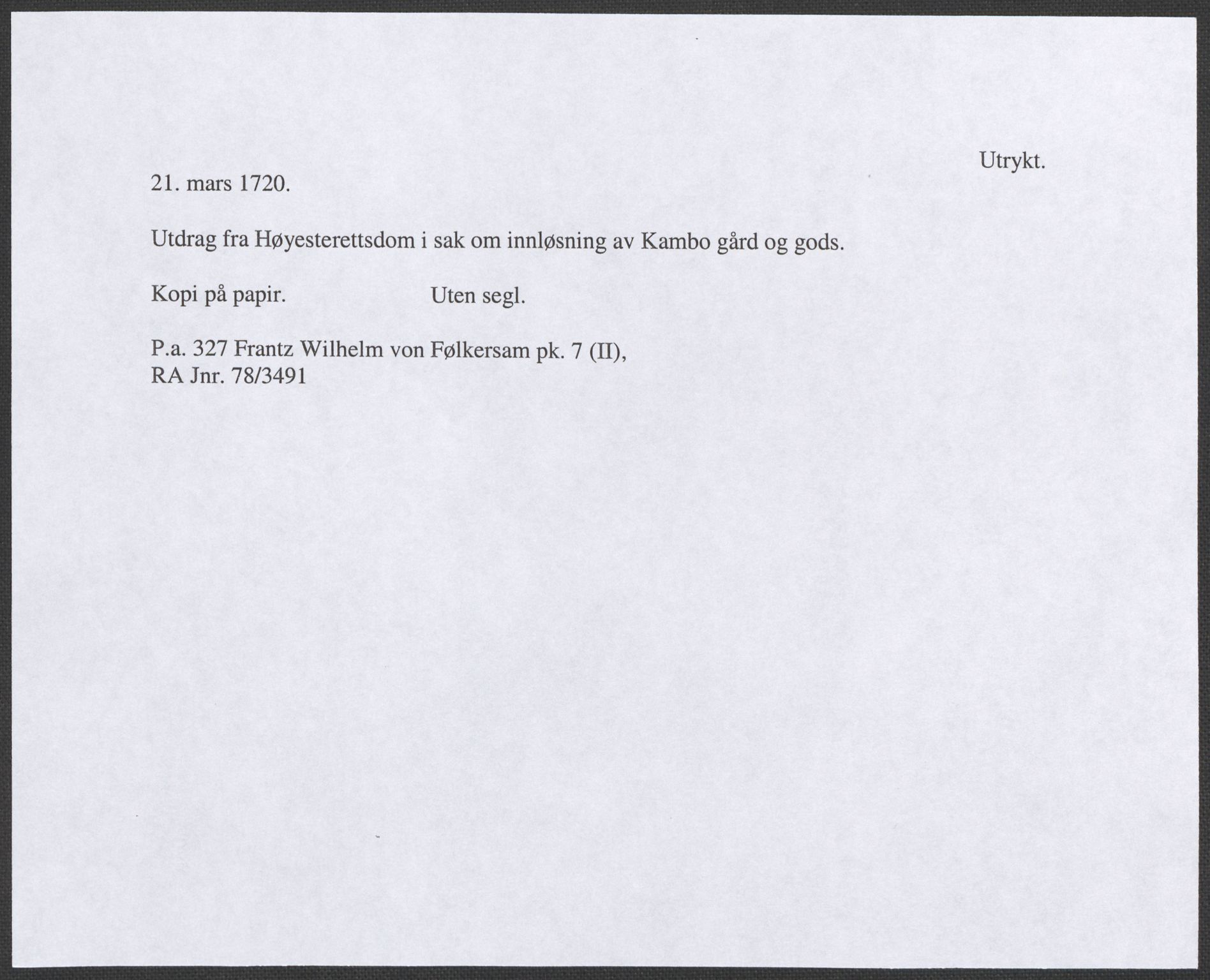 Riksarkivets diplomsamling, AV/RA-EA-5965/F12/L0005: Pk. 7 (II), 1613-1721, s. 230