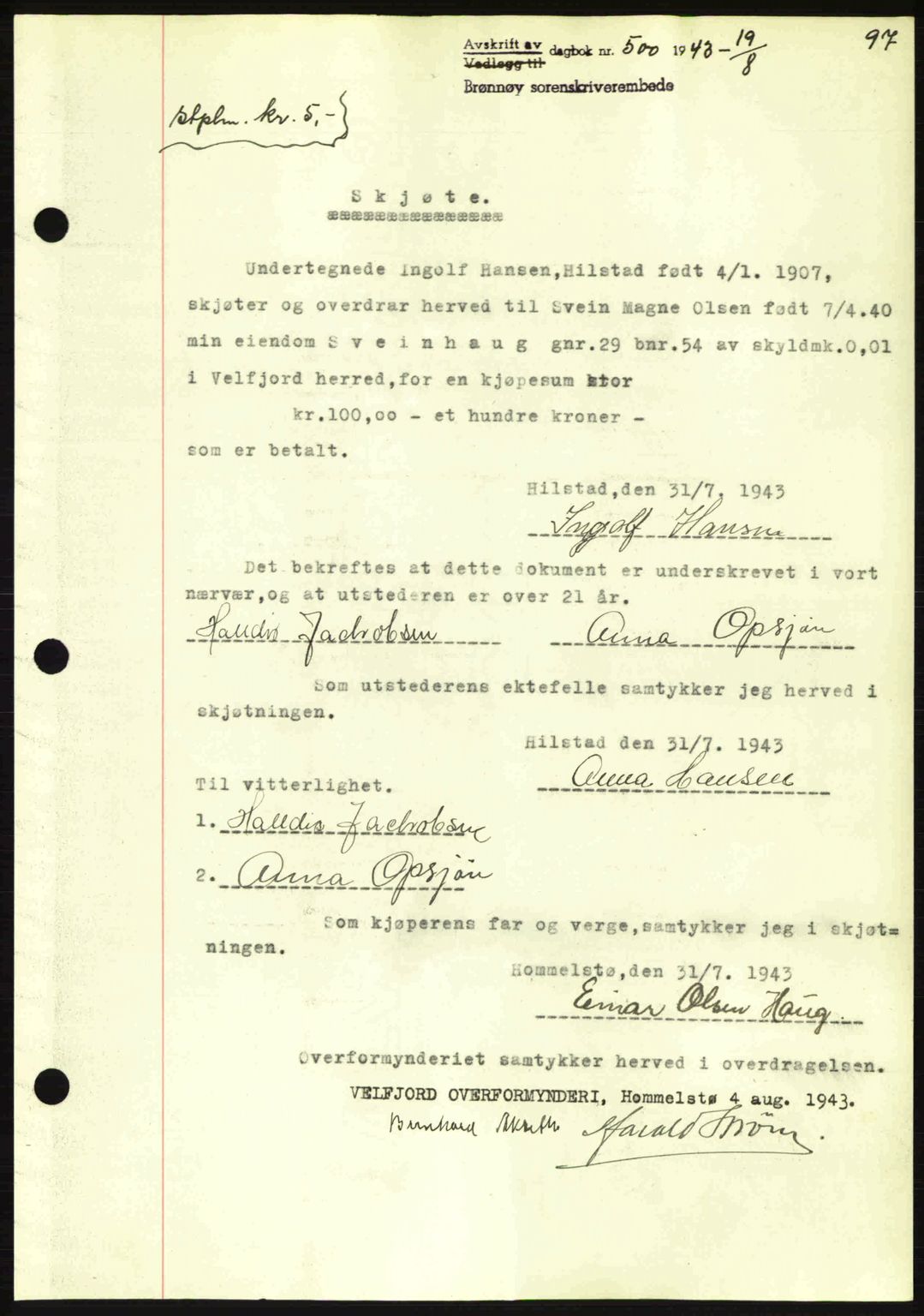 Brønnøy sorenskriveri, SAT/A-4170/1/2/2C: Pantebok nr. 23, 1943-1944, Dagboknr: 500/1943
