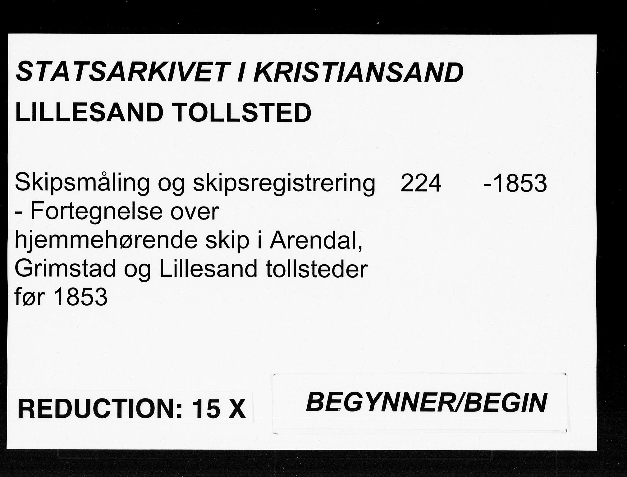 Lillesand tollsted, SAK/1351-0008/H/Ha/L0224: Fortegnelse over hjemmehørende skip i Arendal, Grimstad og Lillesand tollsteder, 1853