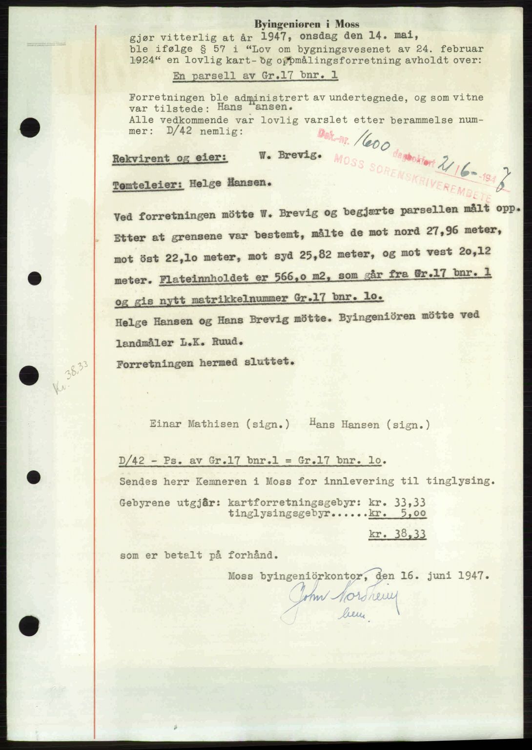 Moss sorenskriveri, SAO/A-10168: Pantebok nr. A17, 1947-1947, Dagboknr: 1600/1947