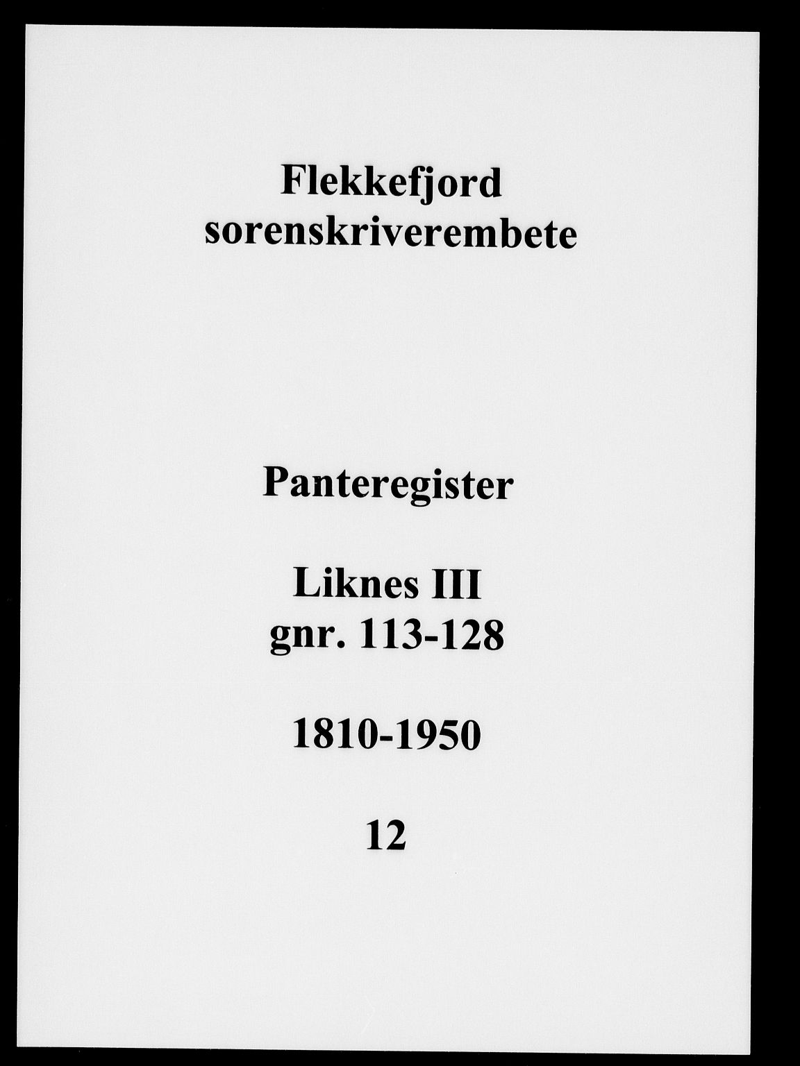 Flekkefjord sorenskriveri, SAK/1221-0001/G/Ga/L0012: Panteregister nr. 12, 1810-1950