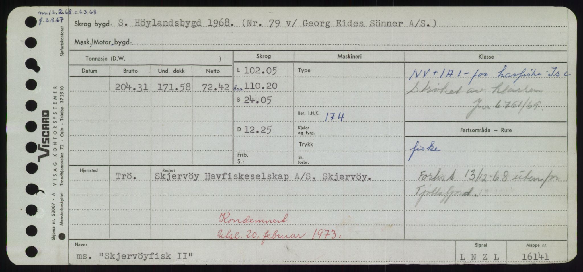 Sjøfartsdirektoratet med forløpere, Skipsmålingen, RA/S-1627/H/Hd/L0034: Fartøy, Sk-Slå, s. 195