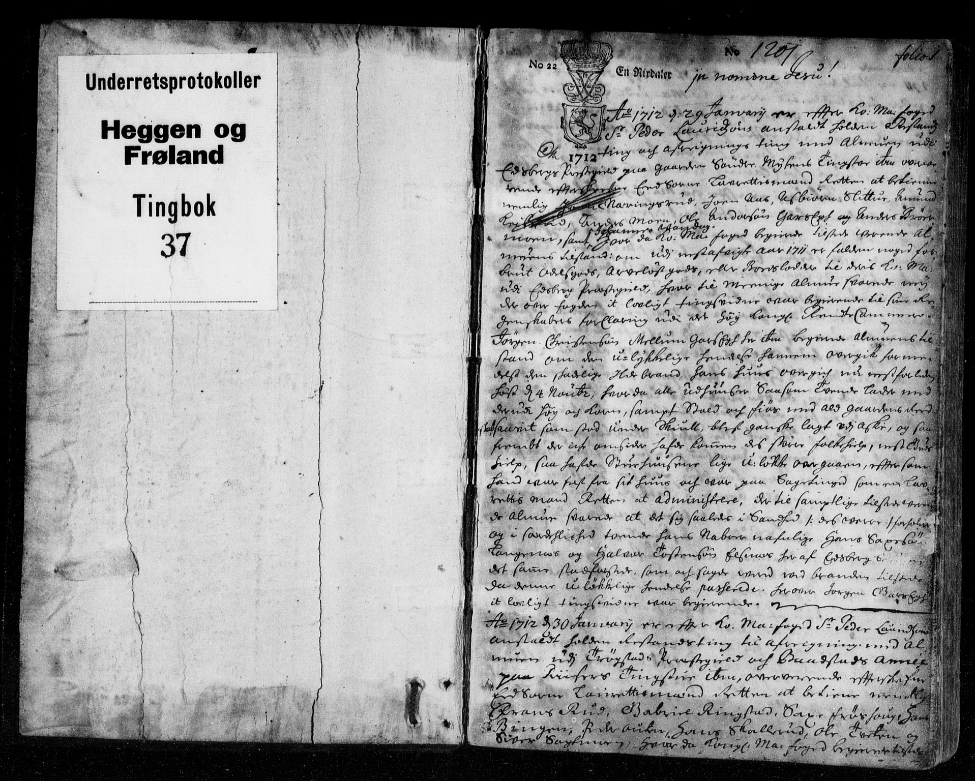 Heggen og Frøland sorenskriveri I, AV/SAO-A-11556/F/Fb/L0036: Tingbok, 1712-1715, s. 0b-1a