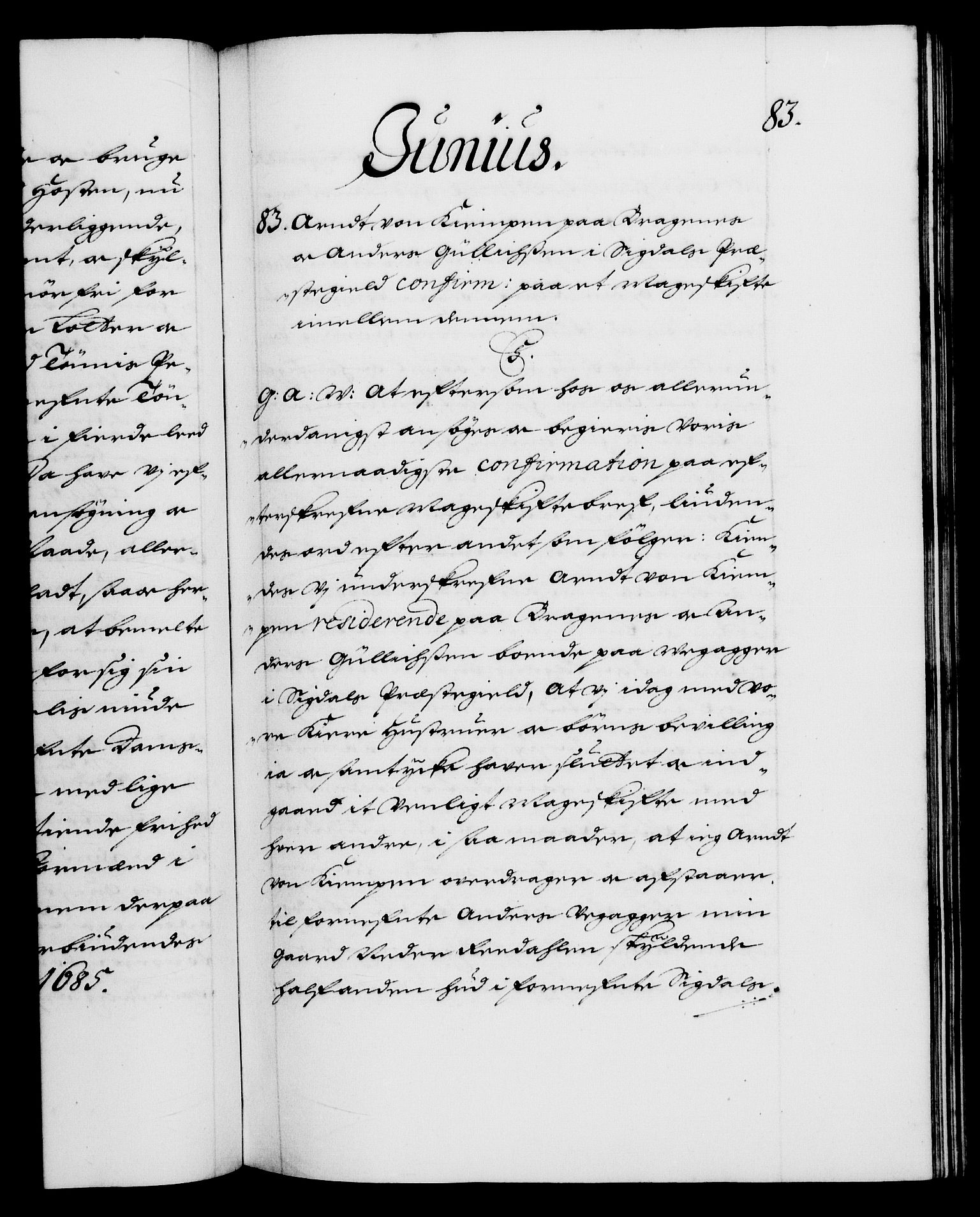 Danske Kanselli 1572-1799, RA/EA-3023/F/Fc/Fca/Fcaa/L0014: Norske registre (mikrofilm), 1685-1687, s. 83a