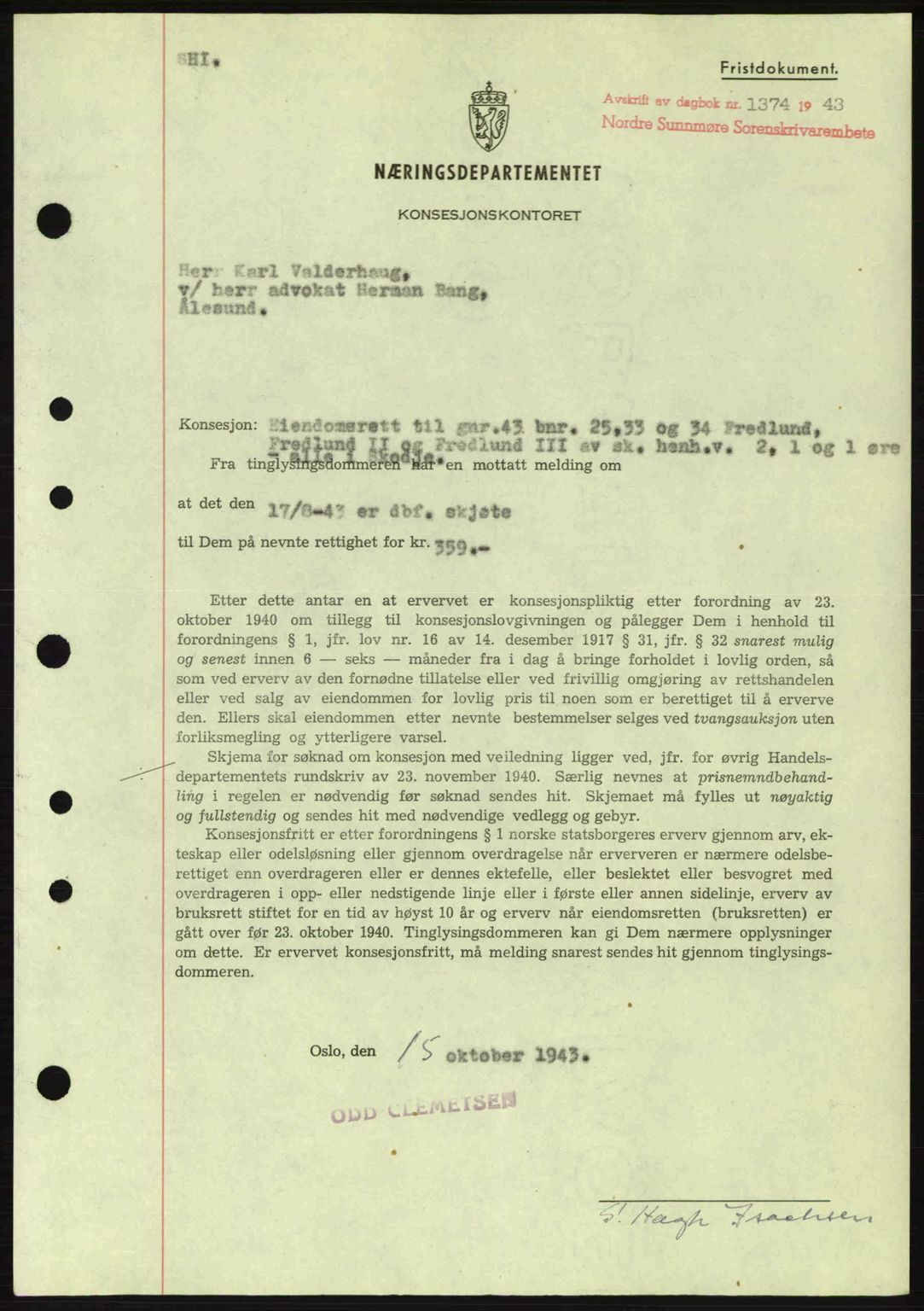 Nordre Sunnmøre sorenskriveri, SAT/A-0006/1/2/2C/2Ca: Pantebok nr. B6-14 a, 1942-1945, Dagboknr: 1374/1943