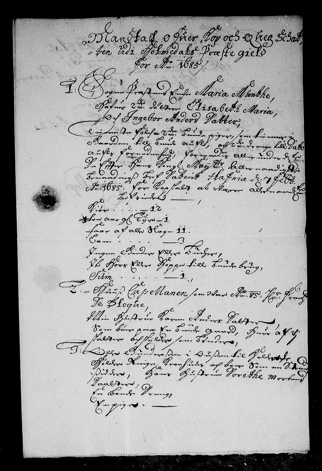 Rentekammeret inntil 1814, Reviderte regnskaper, Stiftamtstueregnskaper, Bergen stiftamt, AV/RA-EA-6043/R/Rc/L0077: Bergen stiftamt, 1685