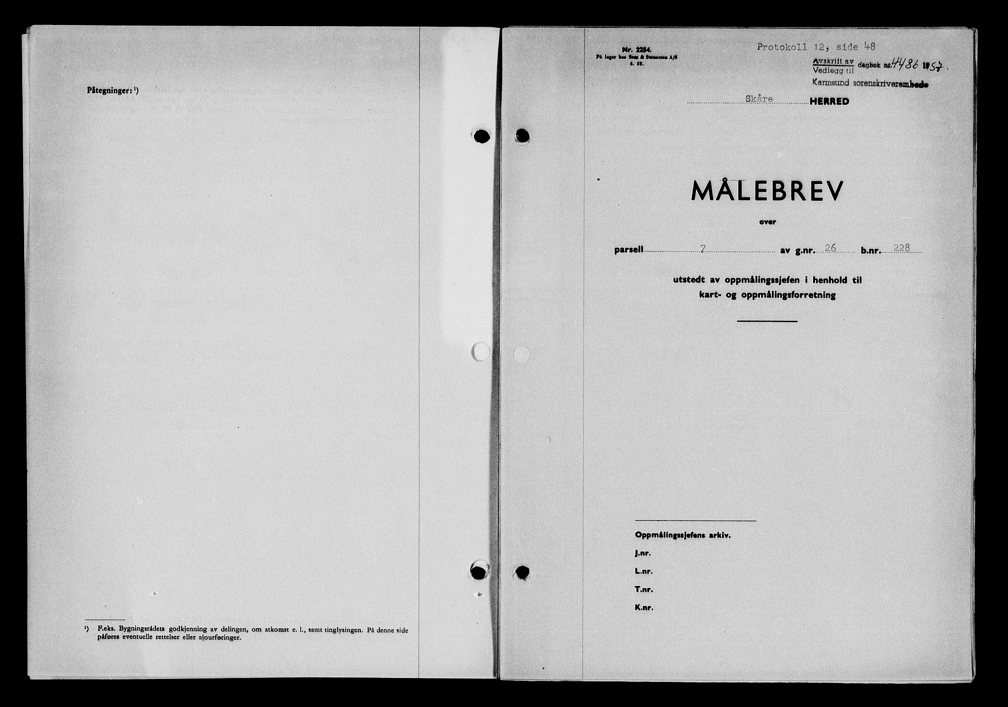 Karmsund sorenskriveri, SAST/A-100311/01/II/IIB/L0127: Pantebok nr. 107A, 1957-1958, Dagboknr: 4486/1957