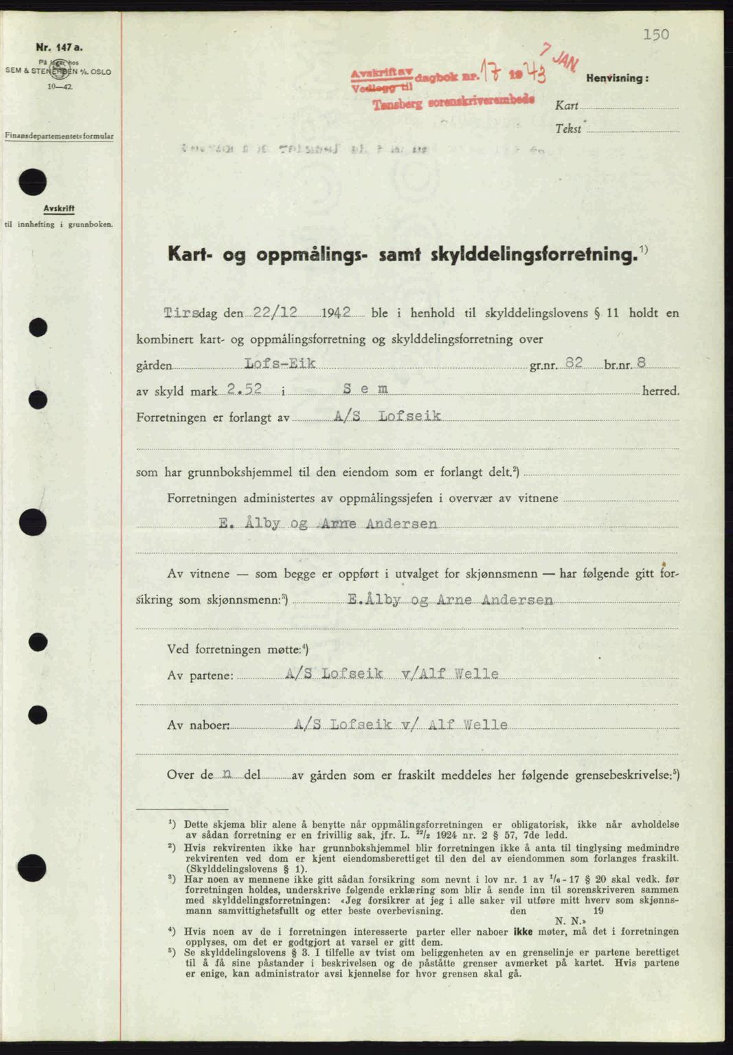 Jarlsberg sorenskriveri, SAKO/A-131/G/Ga/Gaa/L0013: Pantebok nr. A-13, 1942-1943, Dagboknr: 17/1943