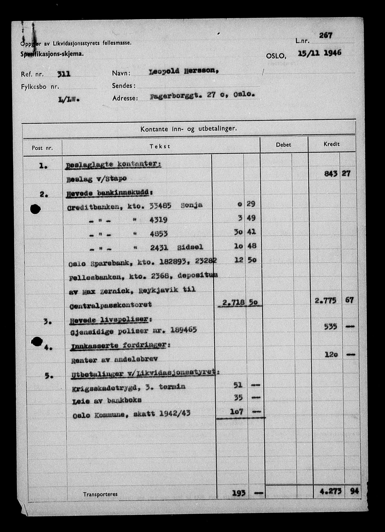 Justisdepartementet, Tilbakeføringskontoret for inndratte formuer, AV/RA-S-1564/H/Hc/Hcc/L0943: --, 1945-1947, s. 78