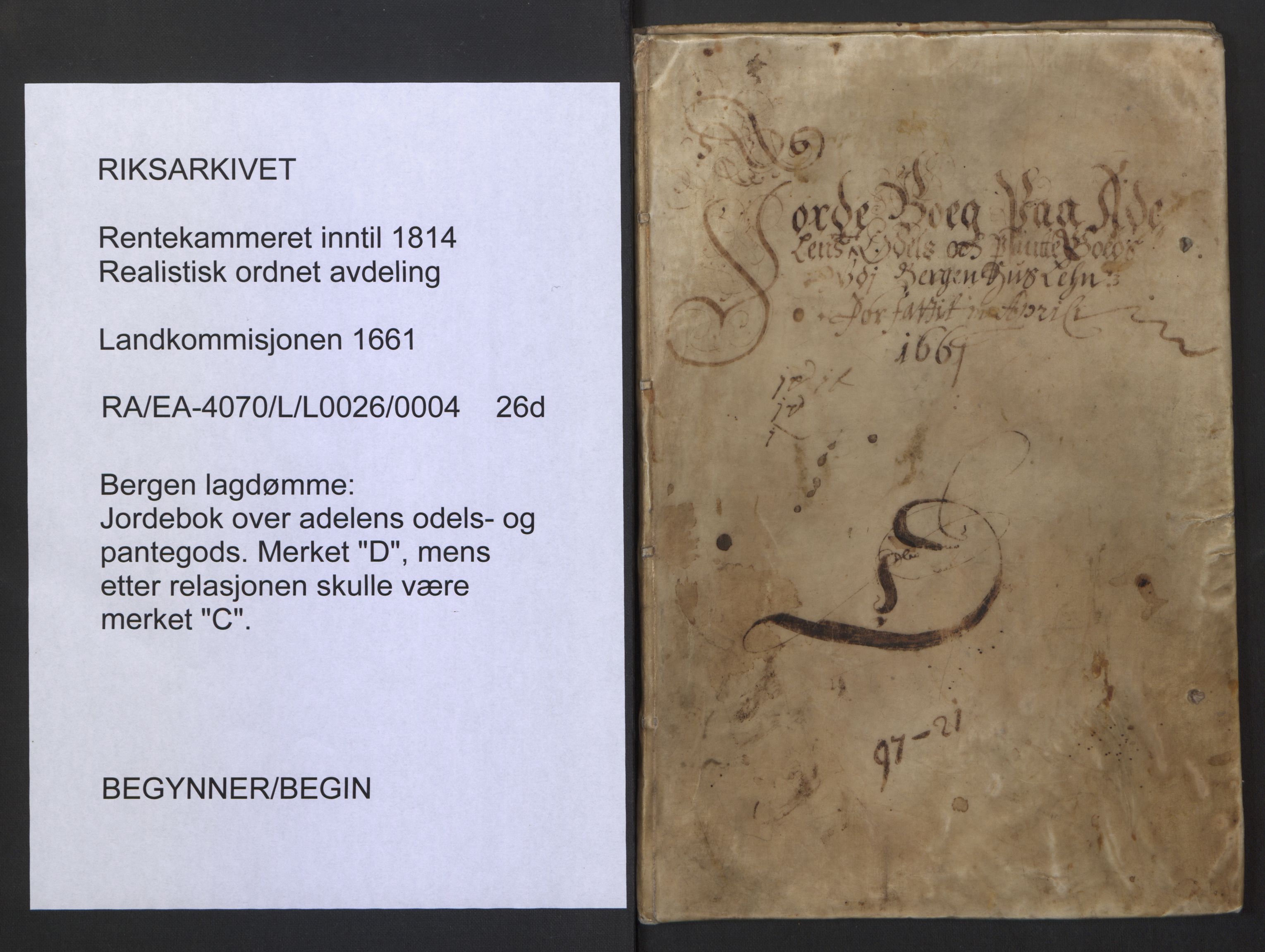 Rentekammeret inntil 1814, Realistisk ordnet avdeling, RA/EA-4070/L/L0026/0004: Bergen lagdømme: / Jordebok over adelens odels- og pantegods, 1661