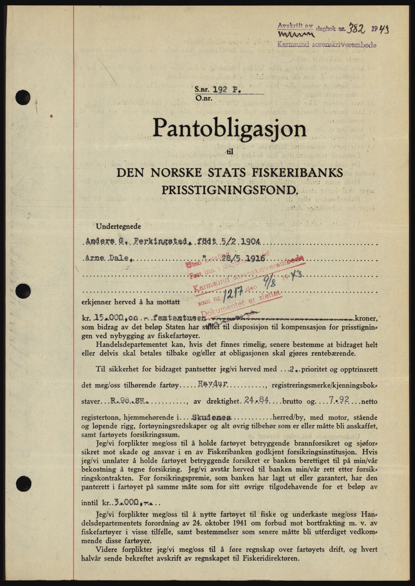 Karmsund sorenskriveri, SAST/A-100311/01/II/IIBBE/L0008: Pantebok nr. B 54, 1942-1943, Dagboknr: 382/1943