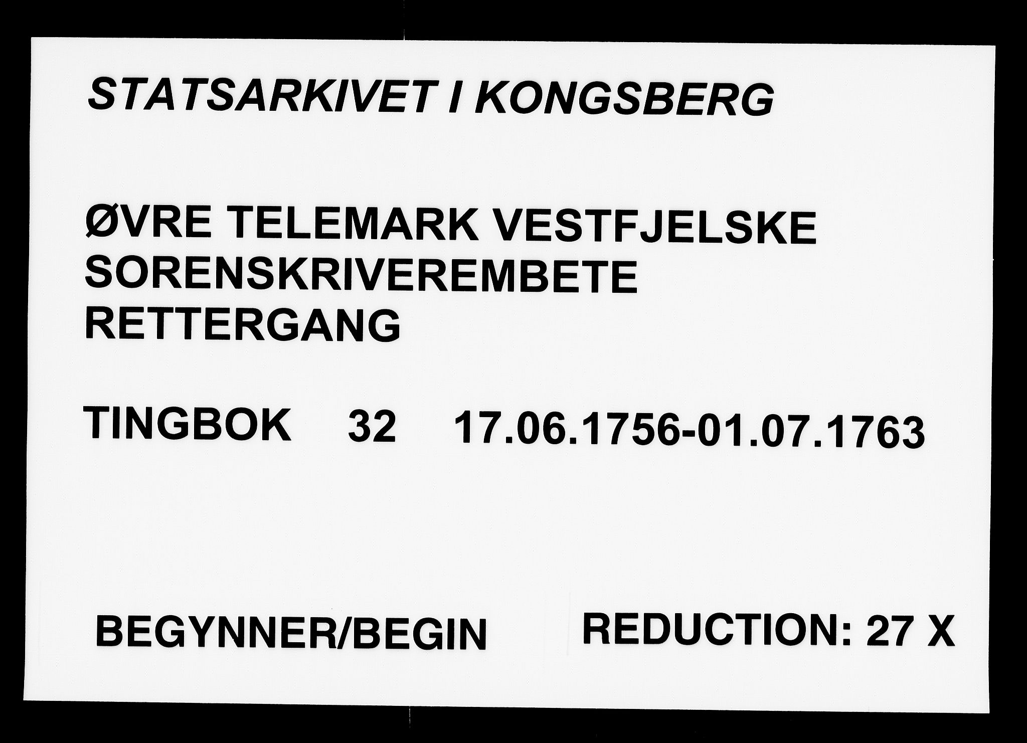 Vest-Telemark sorenskriveri, AV/SAKO-A-134/F/Fa/L0032: Tingbok, 1756-1763