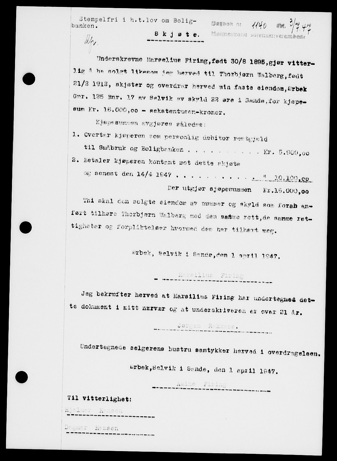 Holmestrand sorenskriveri, SAKO/A-67/G/Ga/Gaa/L0062: Pantebok nr. A-62, 1947-1947, Dagboknr: 1140/1947