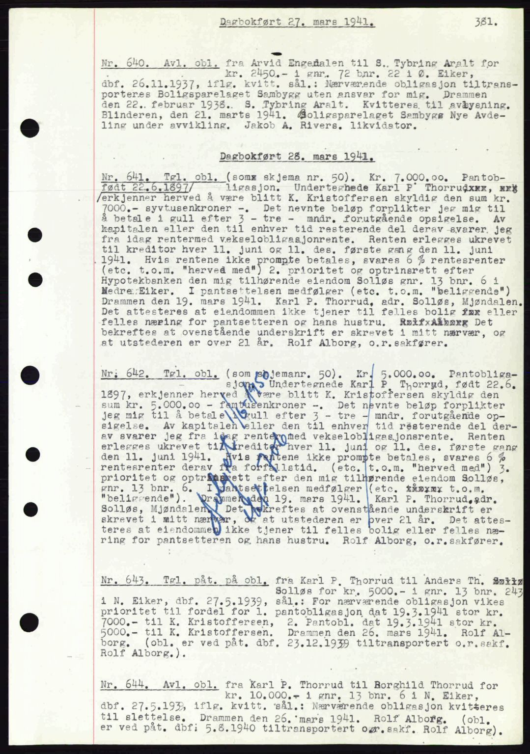 Eiker, Modum og Sigdal sorenskriveri, SAKO/A-123/G/Ga/Gab/L0043: Pantebok nr. A13, 1940-1941, Dagboknr: 640/1941