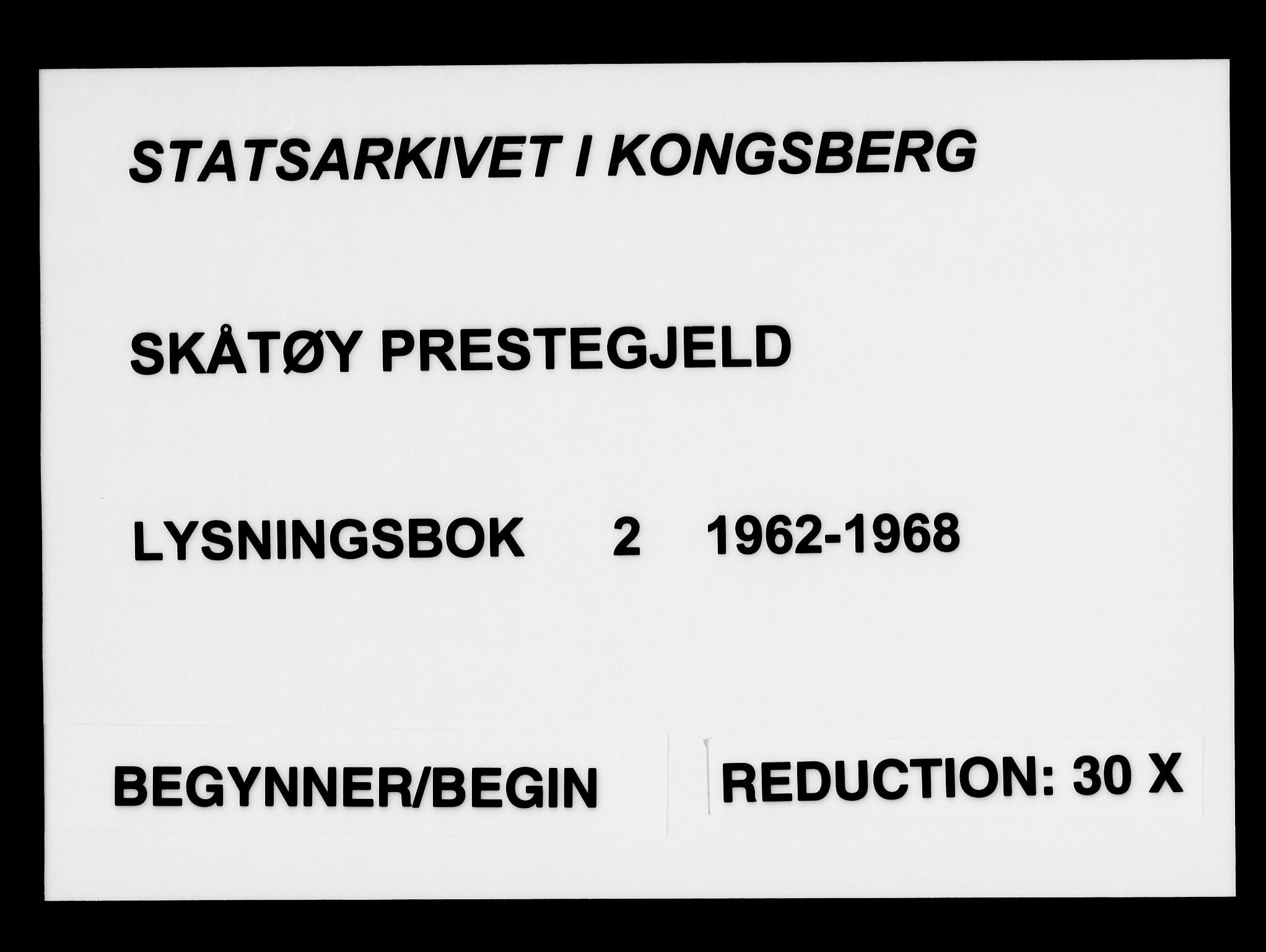 Skåtøy kirkebøker, SAKO/A-304/H/Ha/L0002: Lysningsprotokoll nr. 2, 1962-1968