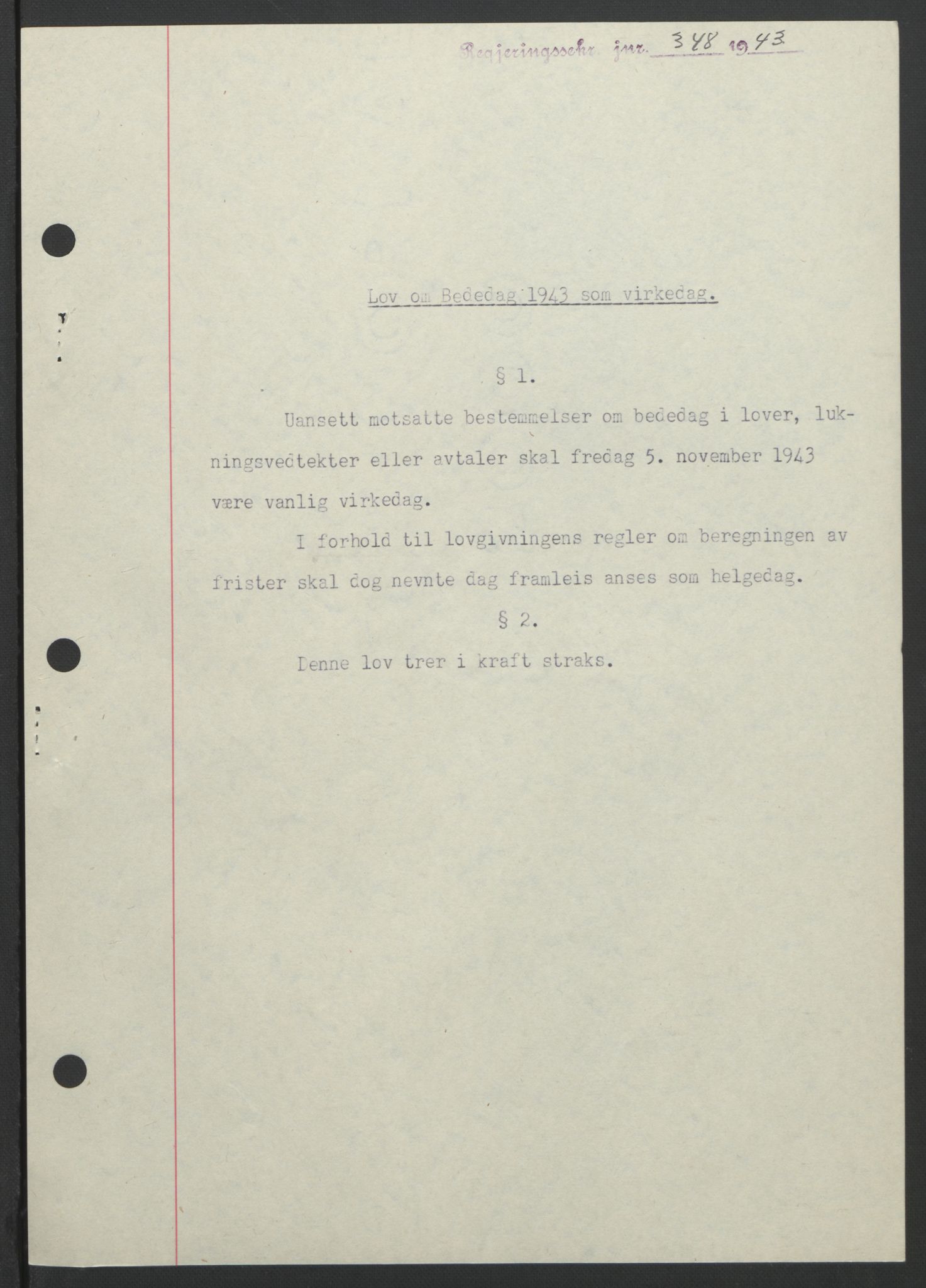 NS-administrasjonen 1940-1945 (Statsrådsekretariatet, de kommisariske statsråder mm), RA/S-4279/D/Db/L0099: Lover, 1943, s. 667