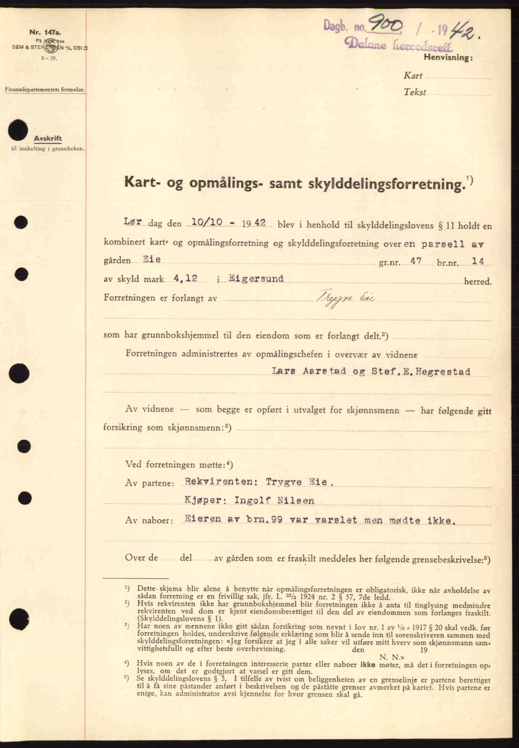 Dalane sorenskriveri, SAST/A-100309/02/G/Gb/L0046: Pantebok nr. A7, 1942-1943, Dagboknr: 900/1942