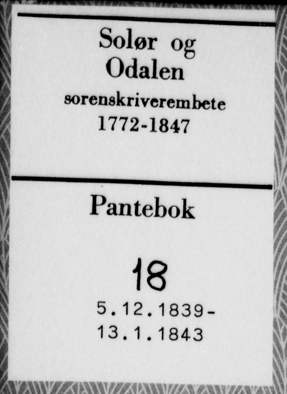 Solør og Odalen sorenskriveri, SAH/TING-026/H/Hb/L0018: Pantebok nr. 18, 1839-1843