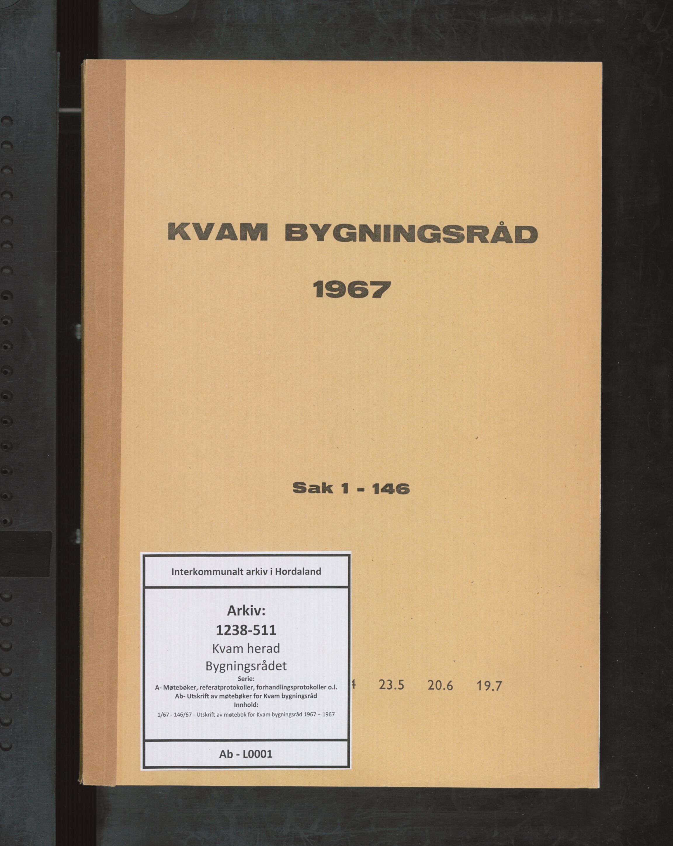 Kvam herad. Bygningsrådet, IKAH/1238-511/A/Ab/L0001: Utskrift av møtebok for Kvam bygningsråd, 1967