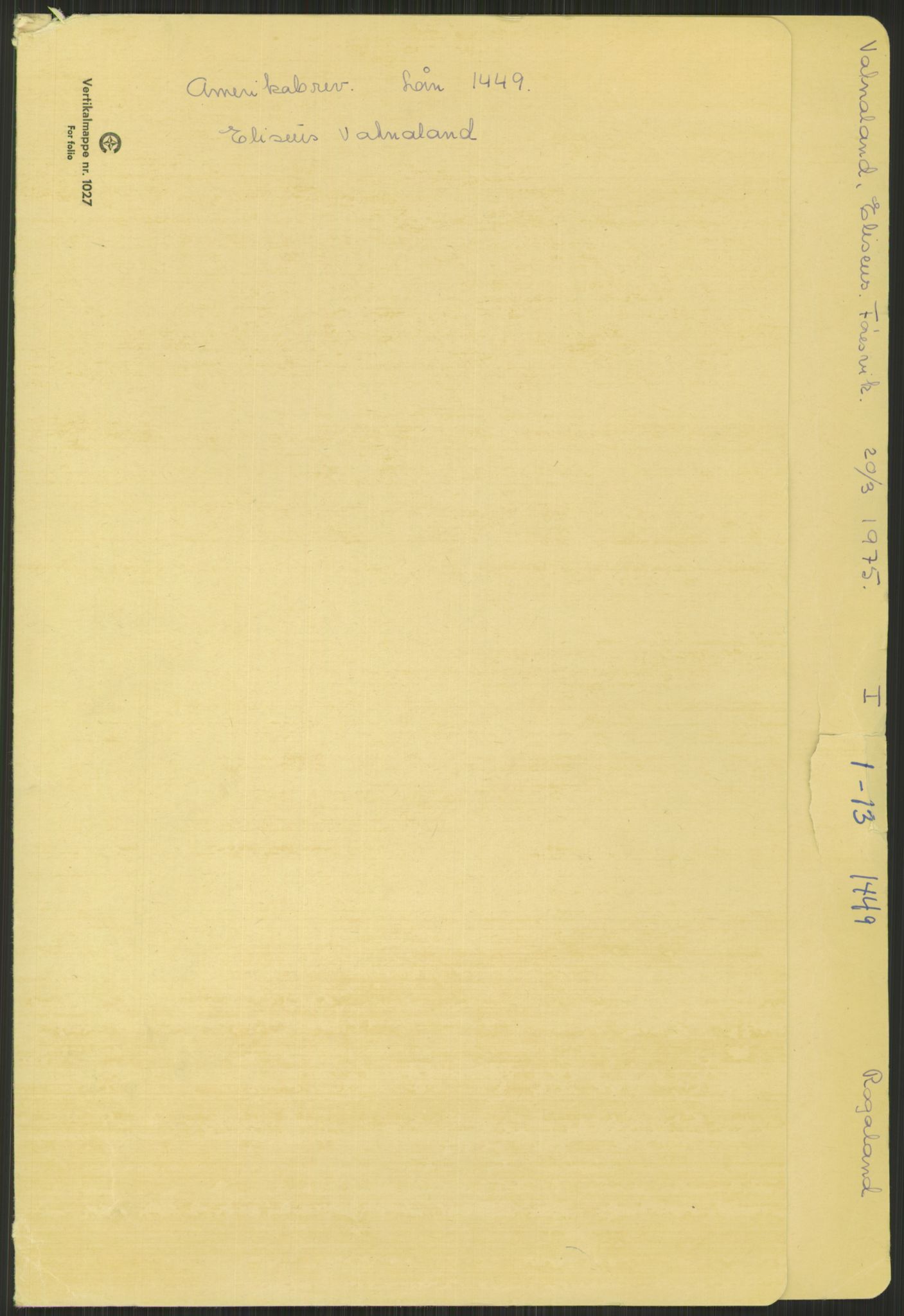 Samlinger til kildeutgivelse, Amerikabrevene, AV/RA-EA-4057/F/L0030: Innlån fra Rogaland: Vatnaland - Øverland, 1838-1914, s. 1