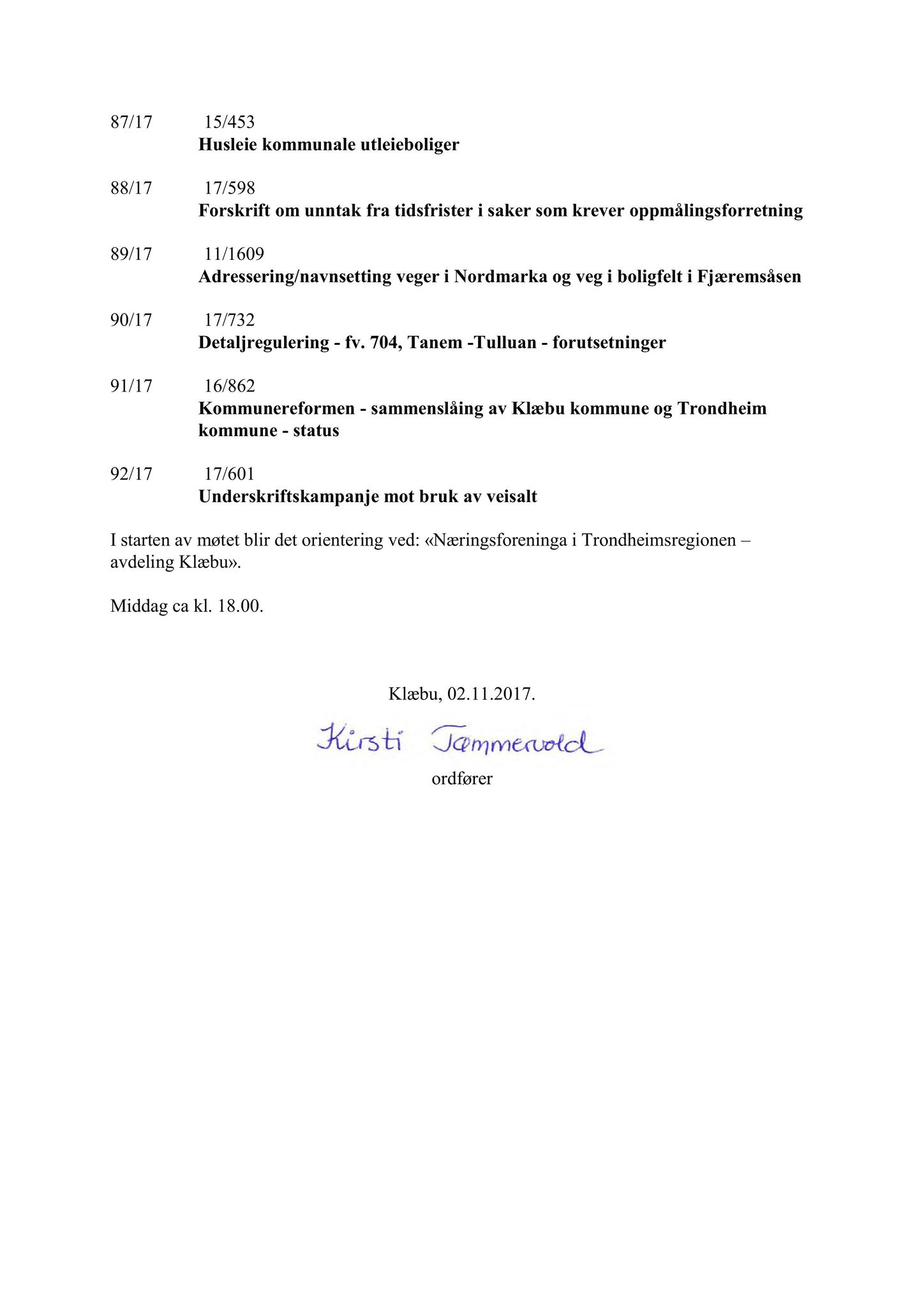 Klæbu Kommune, TRKO/KK/01-KS/L010: Kommunestyret - Møtedokumenter, 2017, s. 2550