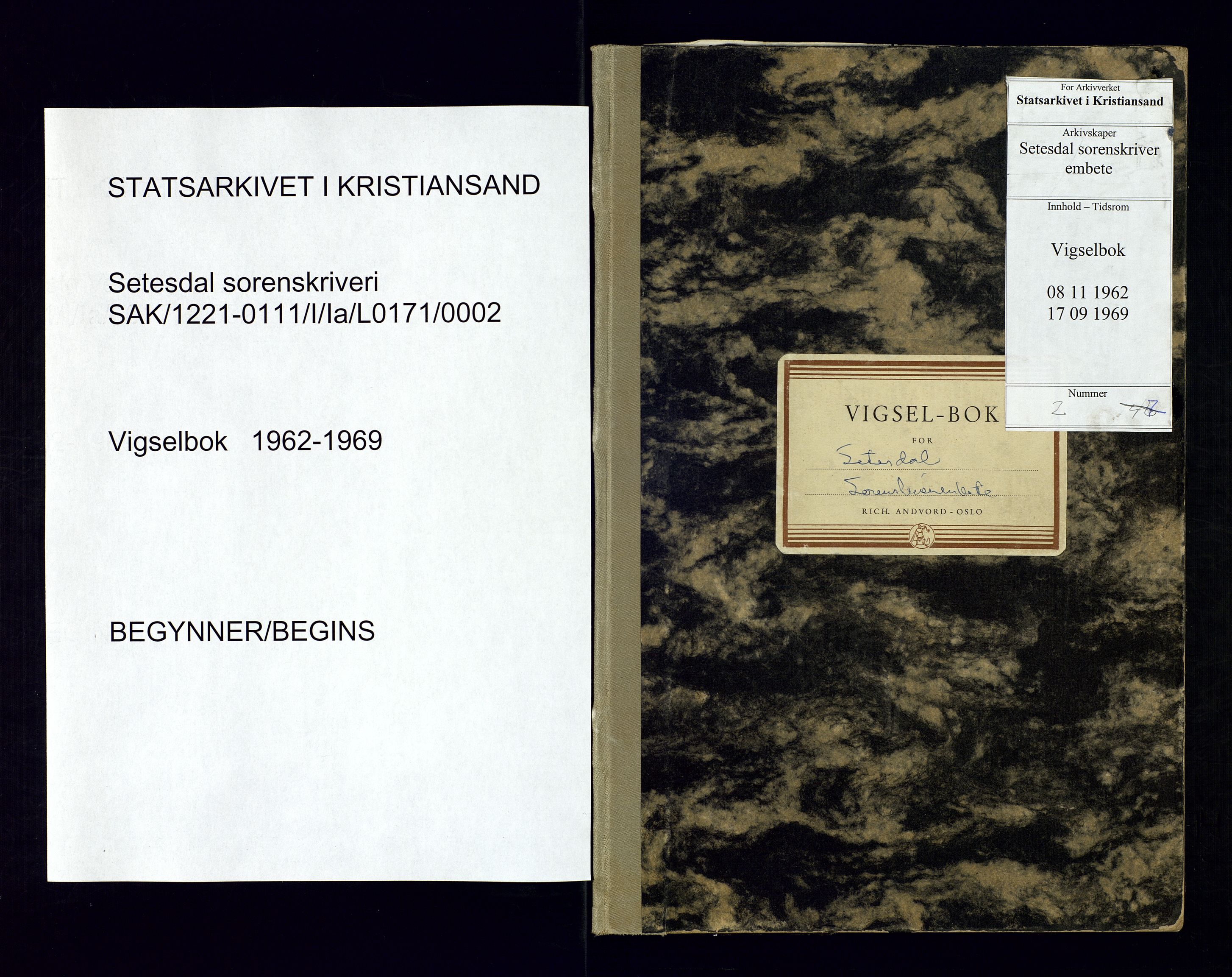 Setesdal  sorenskriveri - 2, SAK/1221-0111/I/Ia/L0002/0001: Vigsel og prøving / Vigselbok, 1962-1969