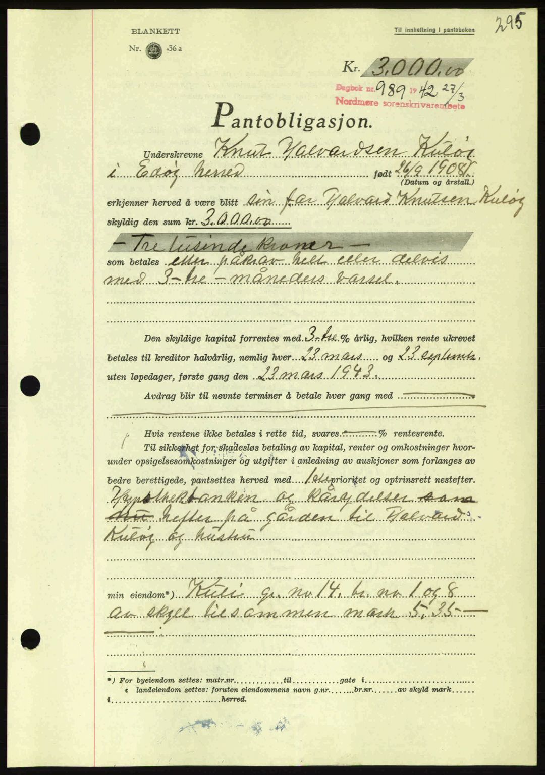 Nordmøre sorenskriveri, AV/SAT-A-4132/1/2/2Ca: Pantebok nr. B89, 1942-1942, Dagboknr: 989/1942