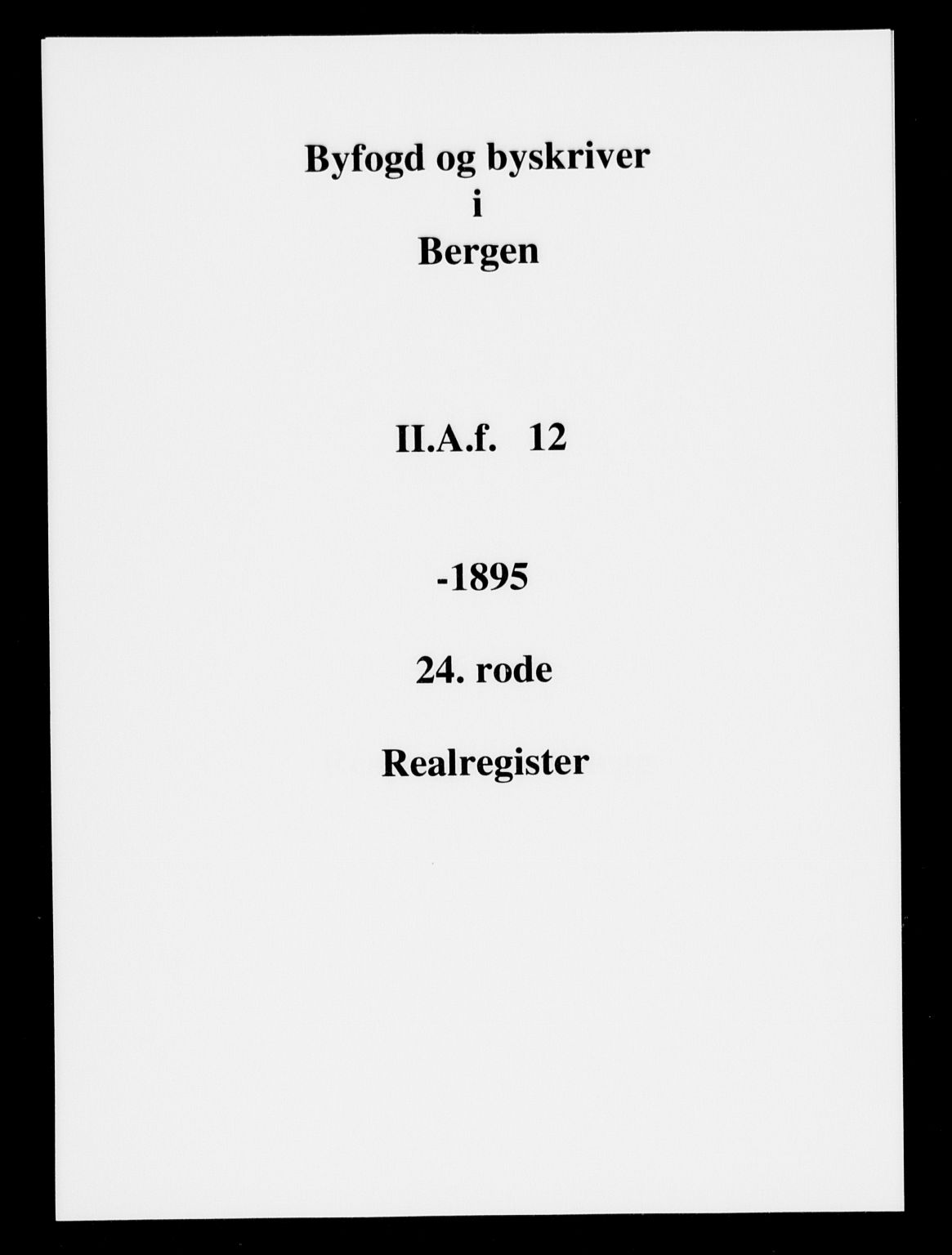 Byfogd og Byskriver i Bergen, SAB/A-3401/03/03AdC/L0012: Panteregister nr. A.d.C.12, 1823-1896