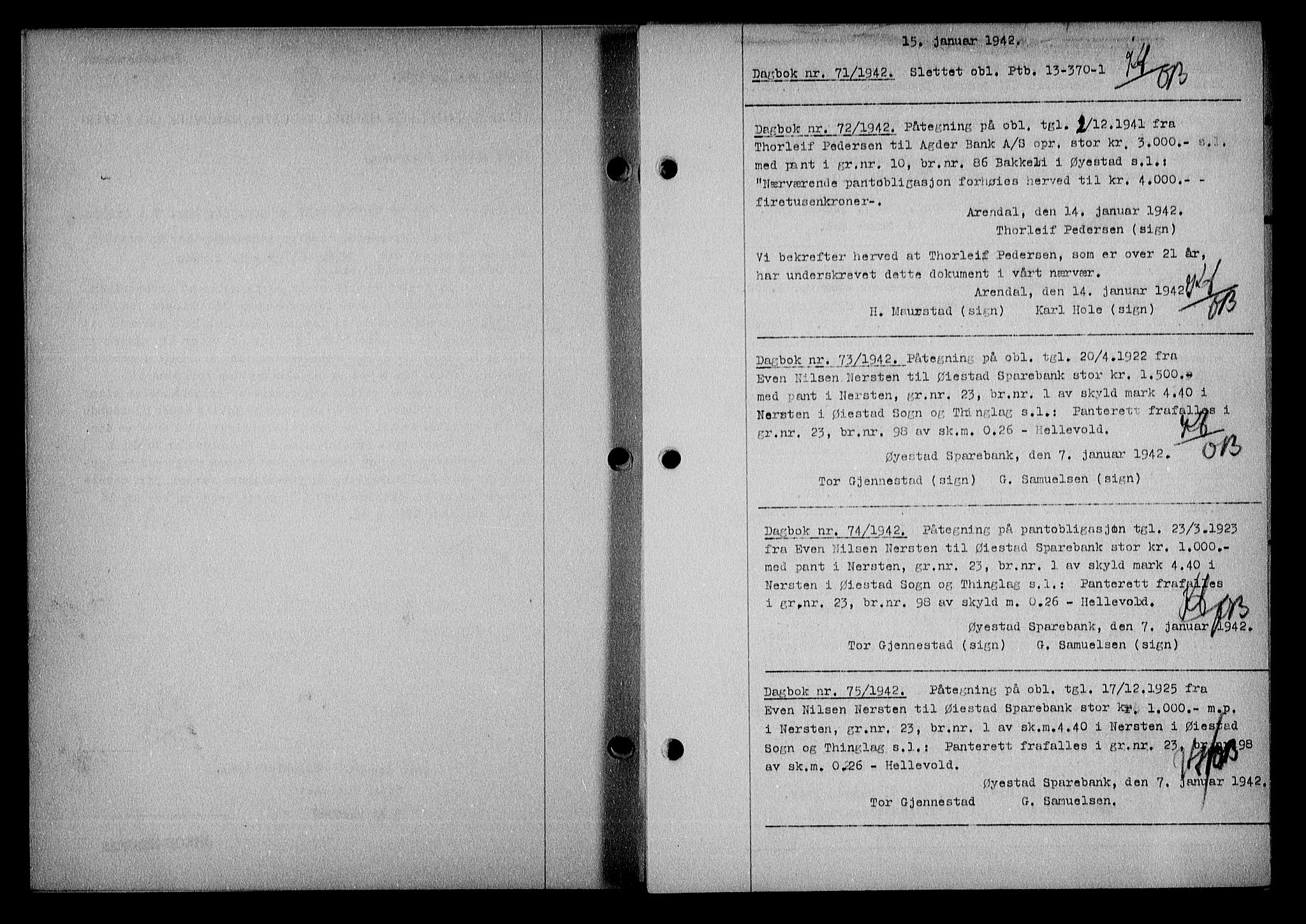 Nedenes sorenskriveri, AV/SAK-1221-0006/G/Gb/Gba/L0049: Pantebok nr. A-III, 1941-1942, Dagboknr: 71/1942