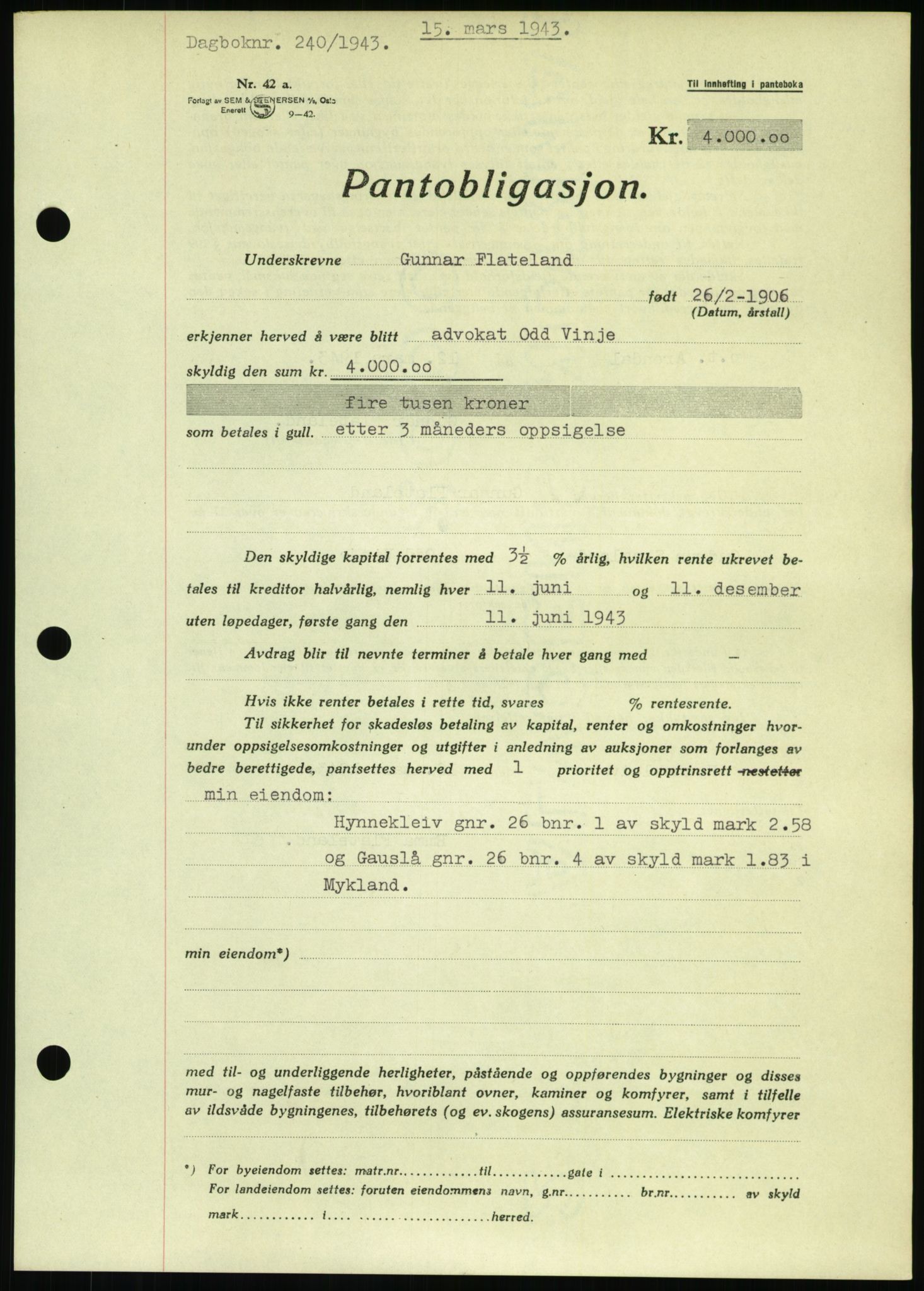 Nedenes sorenskriveri, AV/SAK-1221-0006/G/Gb/Gbb/L0002: Pantebok nr. II, 1942-1945, Dagboknr: 240/1943