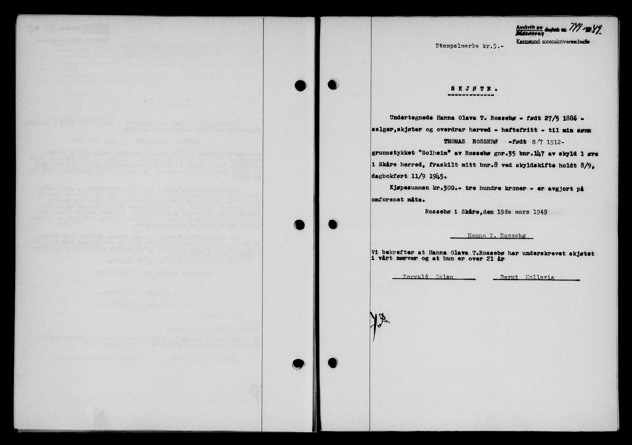 Karmsund sorenskriveri, SAST/A-100311/01/II/IIB/L0095: Pantebok nr. 75A, 1948-1949, Dagboknr: 749/1949