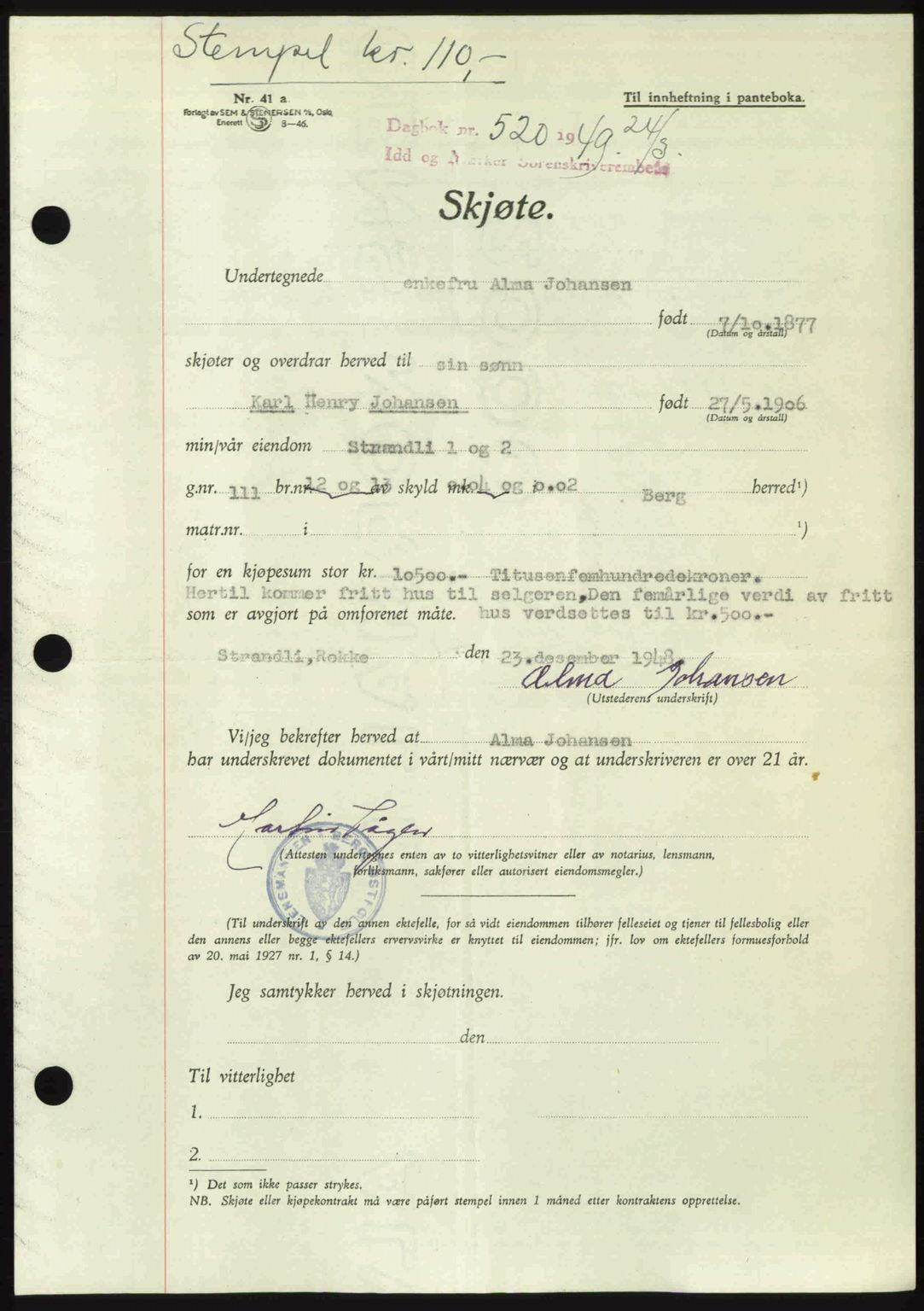 Idd og Marker sorenskriveri, SAO/A-10283/G/Gb/Gbb/L0012: Pantebok nr. A12, 1949-1949, Dagboknr: 520/1949