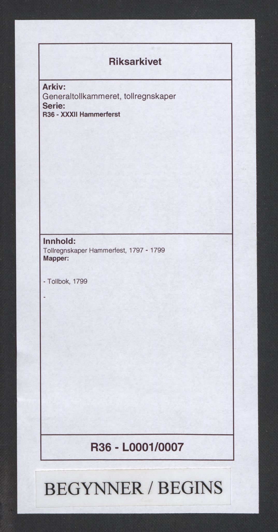 Generaltollkammeret, tollregnskaper, RA/EA-5490/R36/L0001/0007: Tollregnskaper Hammerfest / Tollbok, 1799