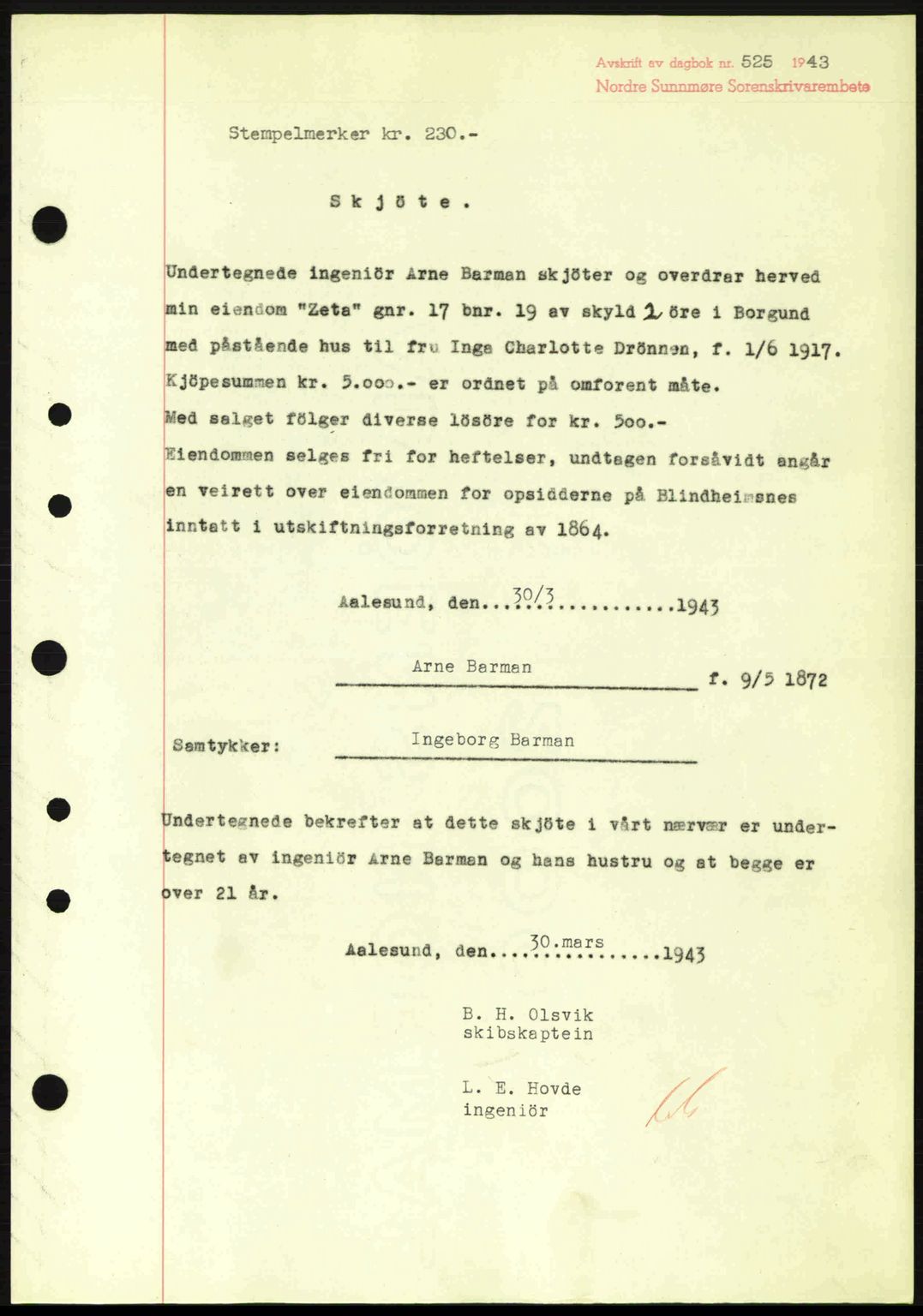 Nordre Sunnmøre sorenskriveri, AV/SAT-A-0006/1/2/2C/2Ca: Pantebok nr. A15, 1942-1943, Dagboknr: 525/1943